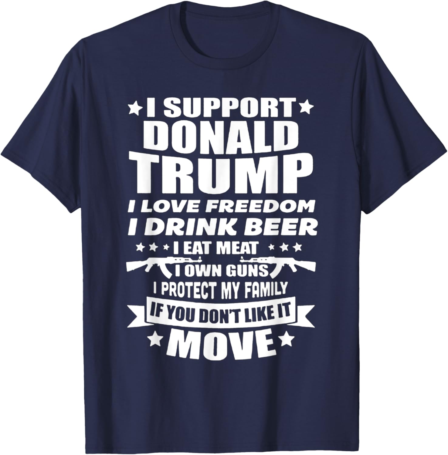 I Support Donald Trump I Love Freedom I Drink Beer T-Shirt