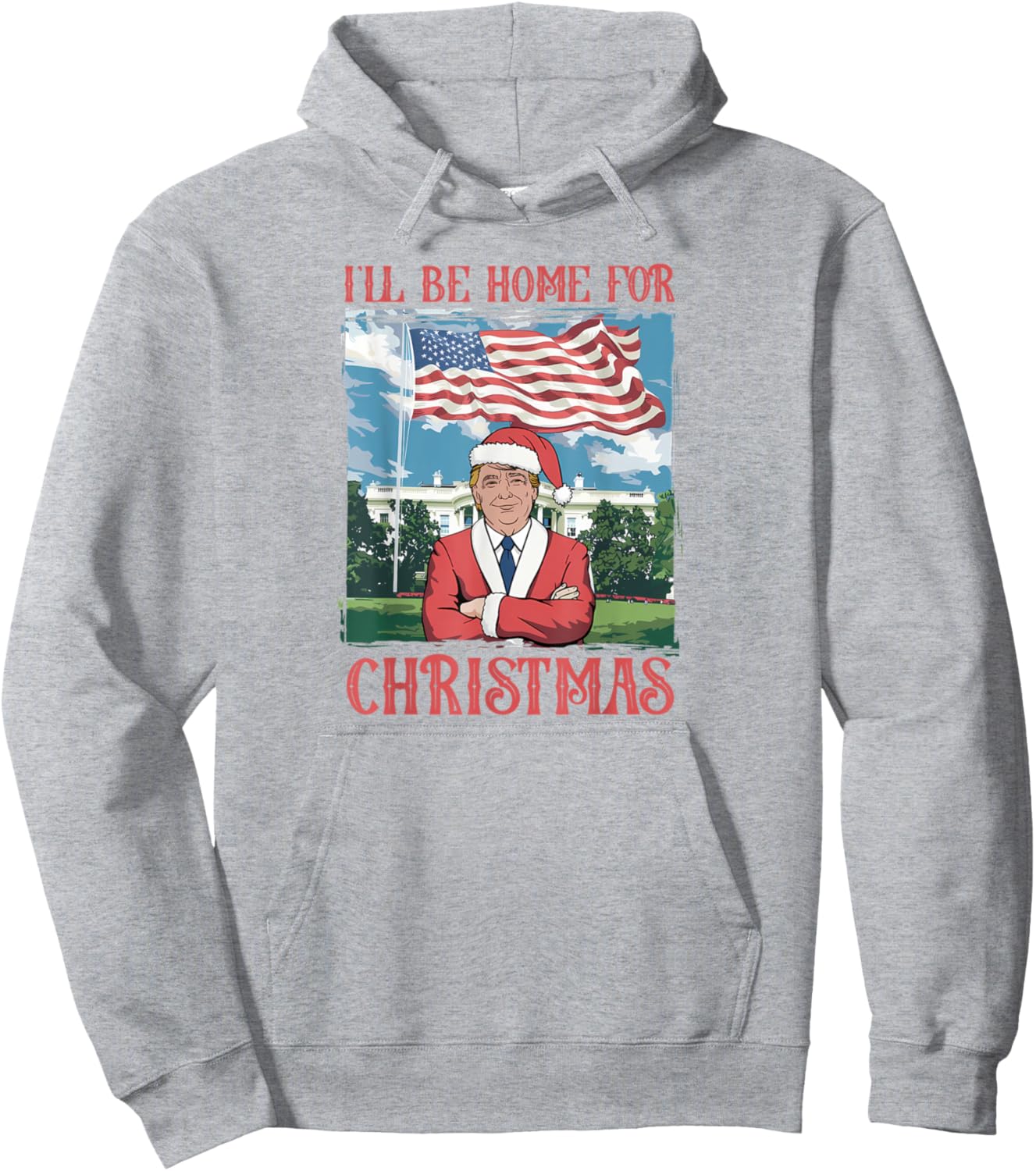 I'll Be Home For Christmas Funny Santa Trump Xmas Pajamas Pullover Hoodie