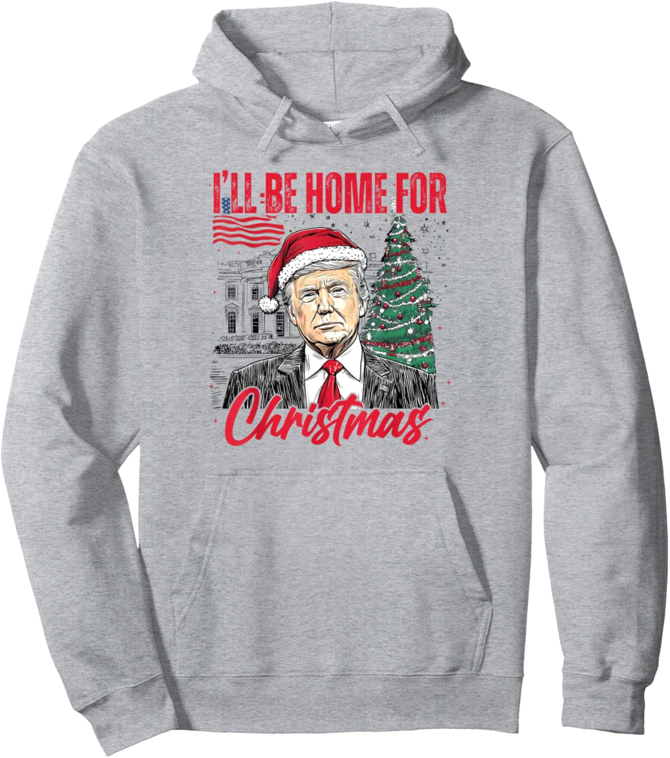 I'll Be Home For Christmas Funny Santa Trump Xmas Pajamas Pullover Hoodie