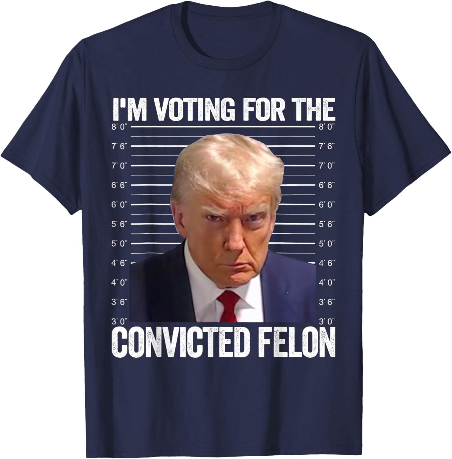 I'm Voting For The Convicted Felon Funny Pro Trump 2024 T-Shirt