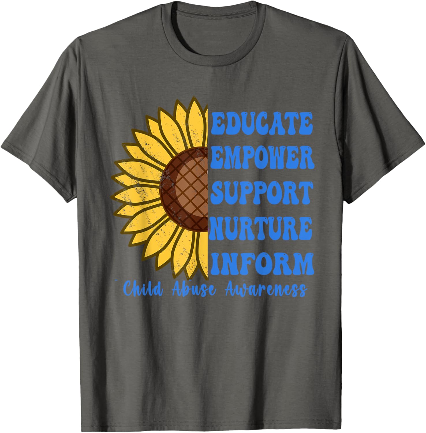 In April We Wear Blue For Child Abuse Awareness Month . T-Shirt