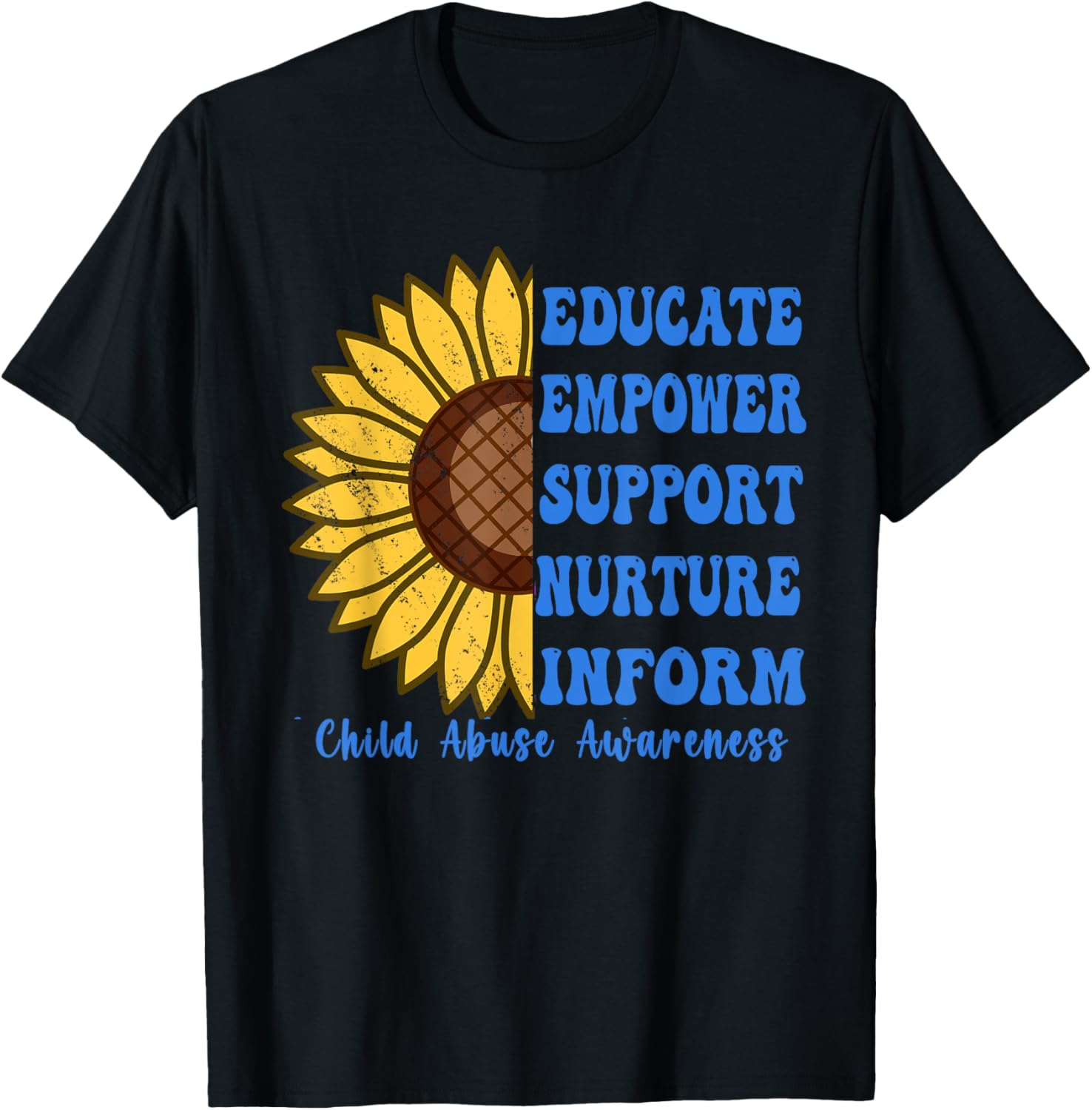 In April We Wear Blue For Child Abuse Awareness Month . T-Shirt