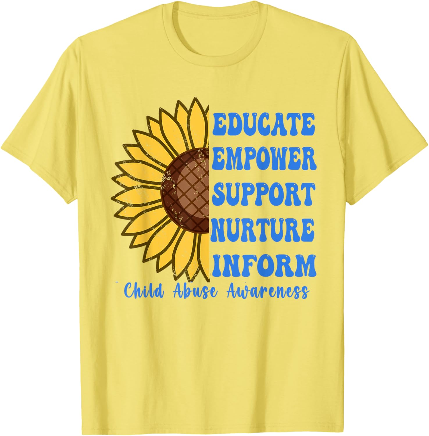In April We Wear Blue For Child Abuse Awareness Month . T-Shirt