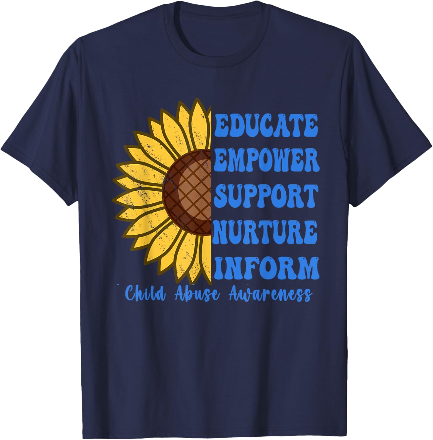 In April We Wear Blue For Child Abuse Awareness Month . T-Shirt