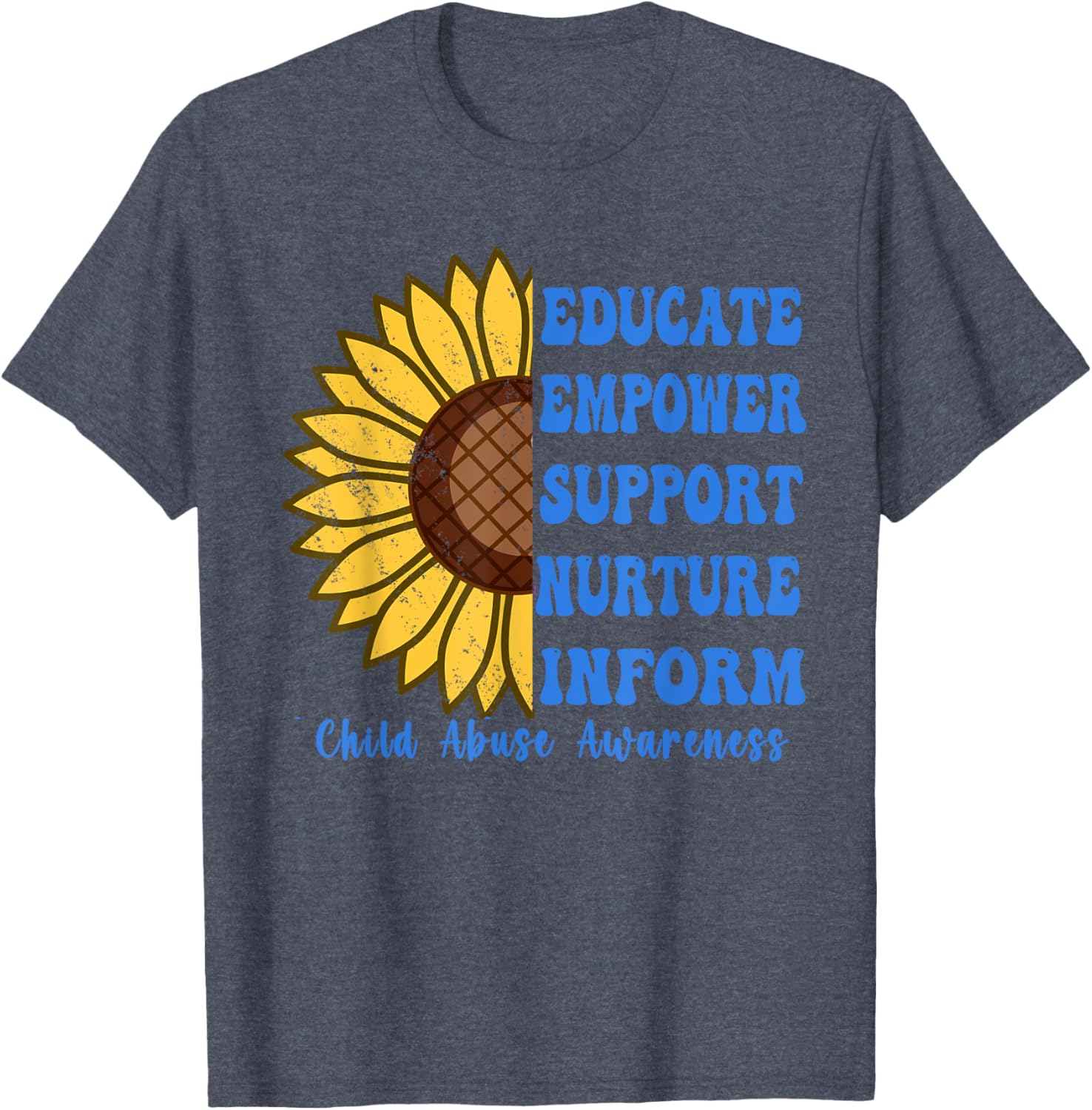 In April We Wear Blue For Child Abuse Awareness Month . T-Shirt