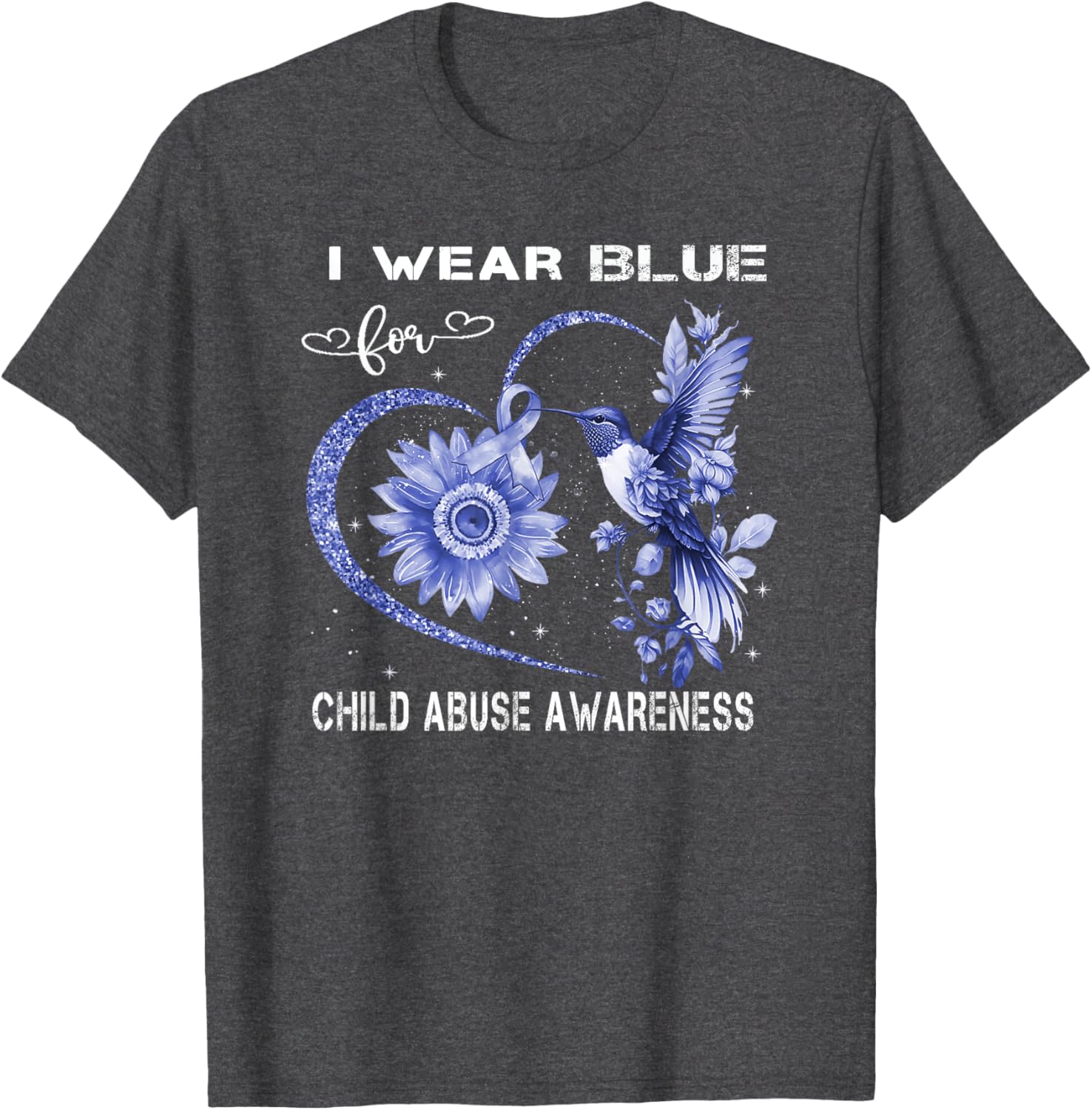 In April We Wear Blue For Child Abuse Awareness Month . T-Shirt