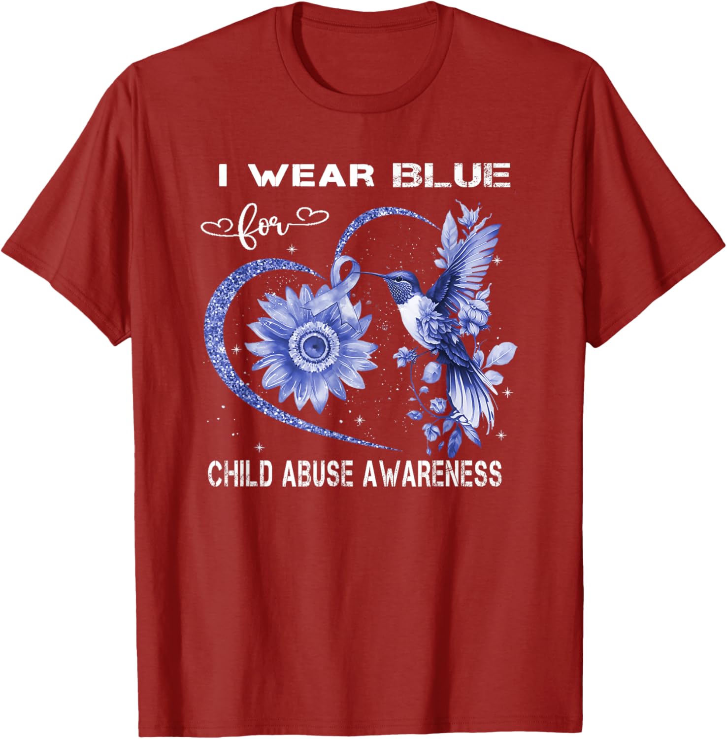 In April We Wear Blue For Child Abuse Awareness Month . T-Shirt