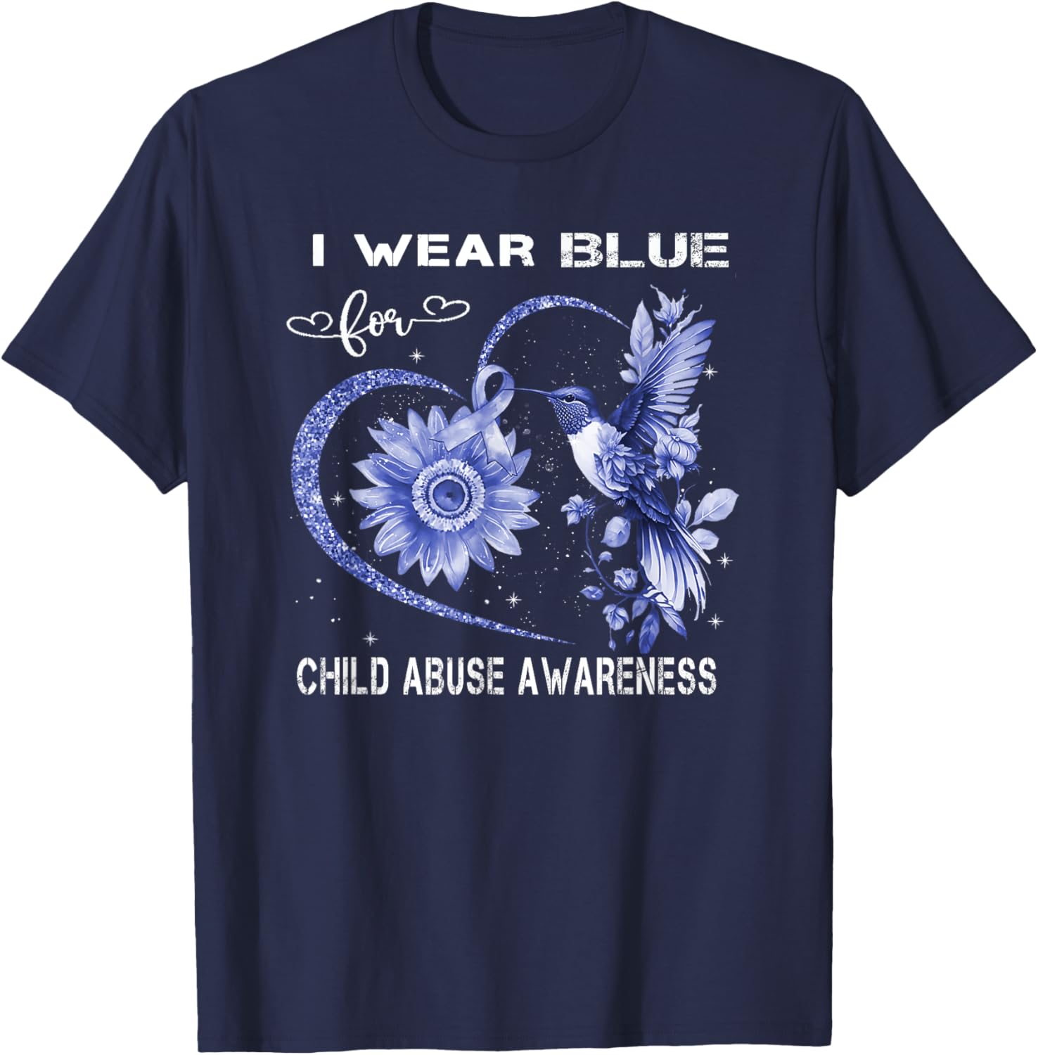 In April We Wear Blue For Child Abuse Awareness Month . T-Shirt