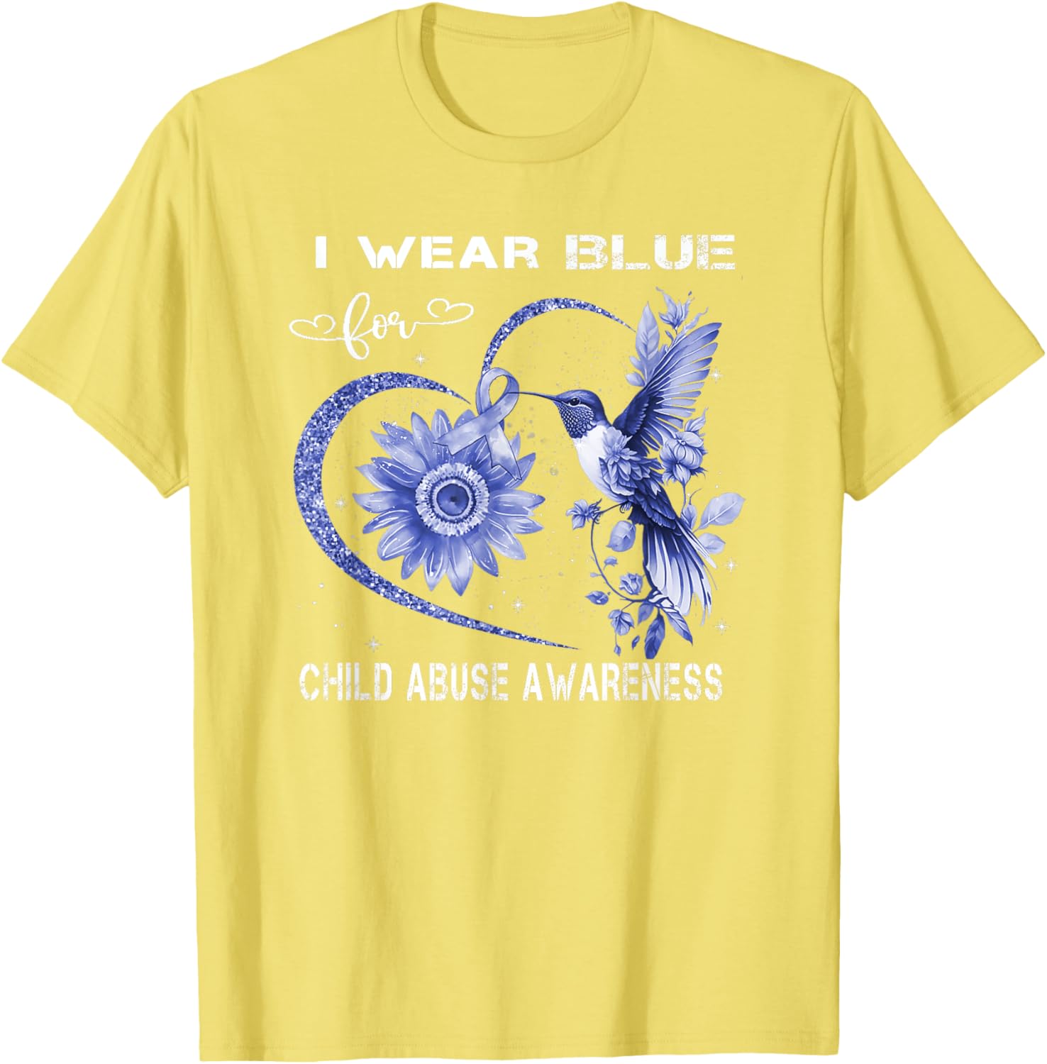 In April We Wear Blue For Child Abuse Awareness Month . T-Shirt