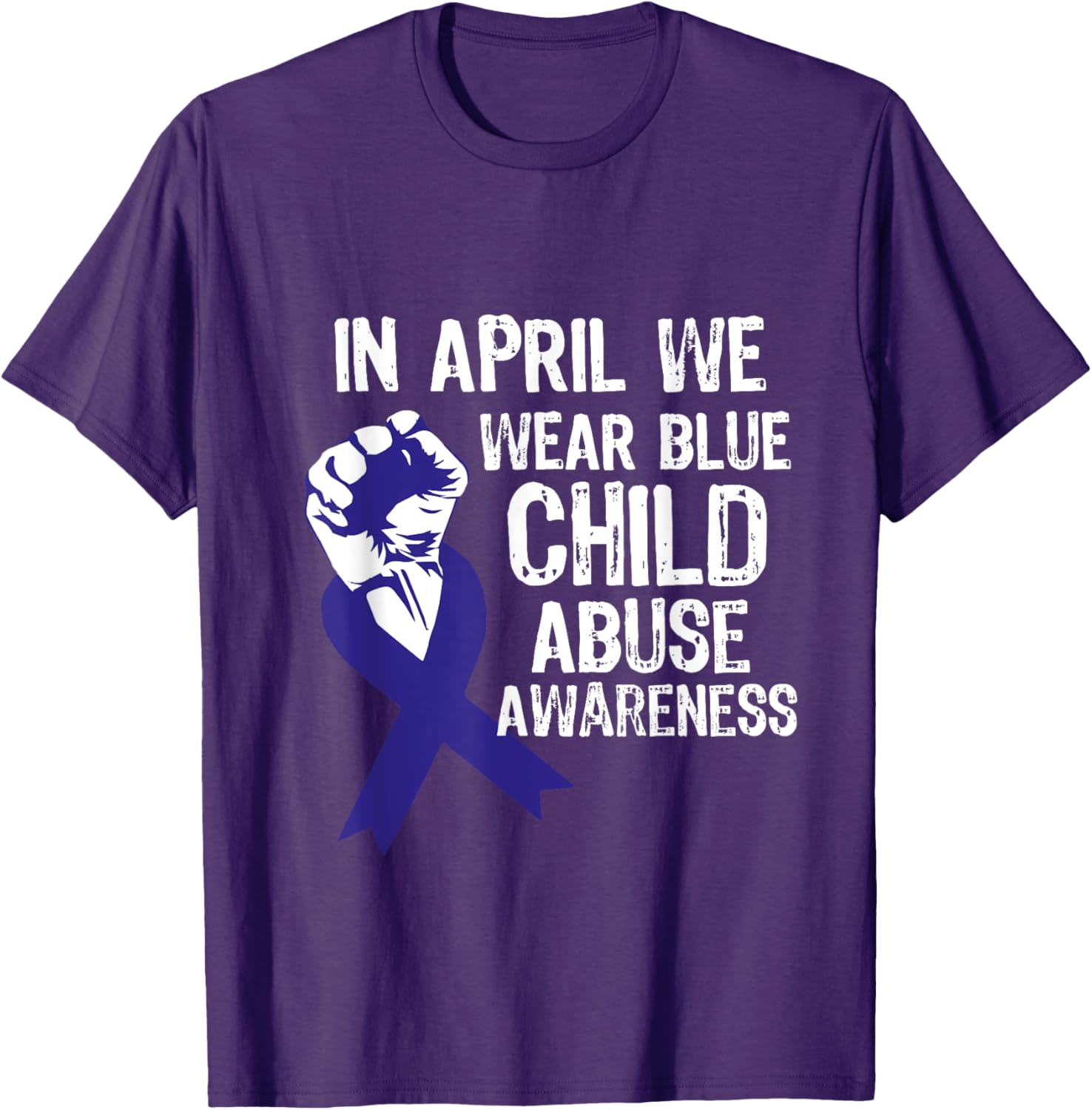 In April We Wear Blue For Child Abuse Awareness Prevention T-Shirt
