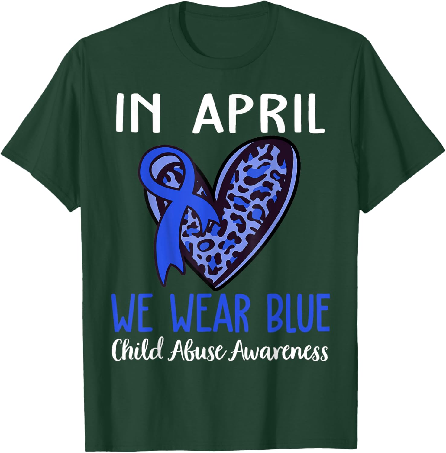 In April We Wear Blue For Child Abuse Prevention Awareness T-Shirt