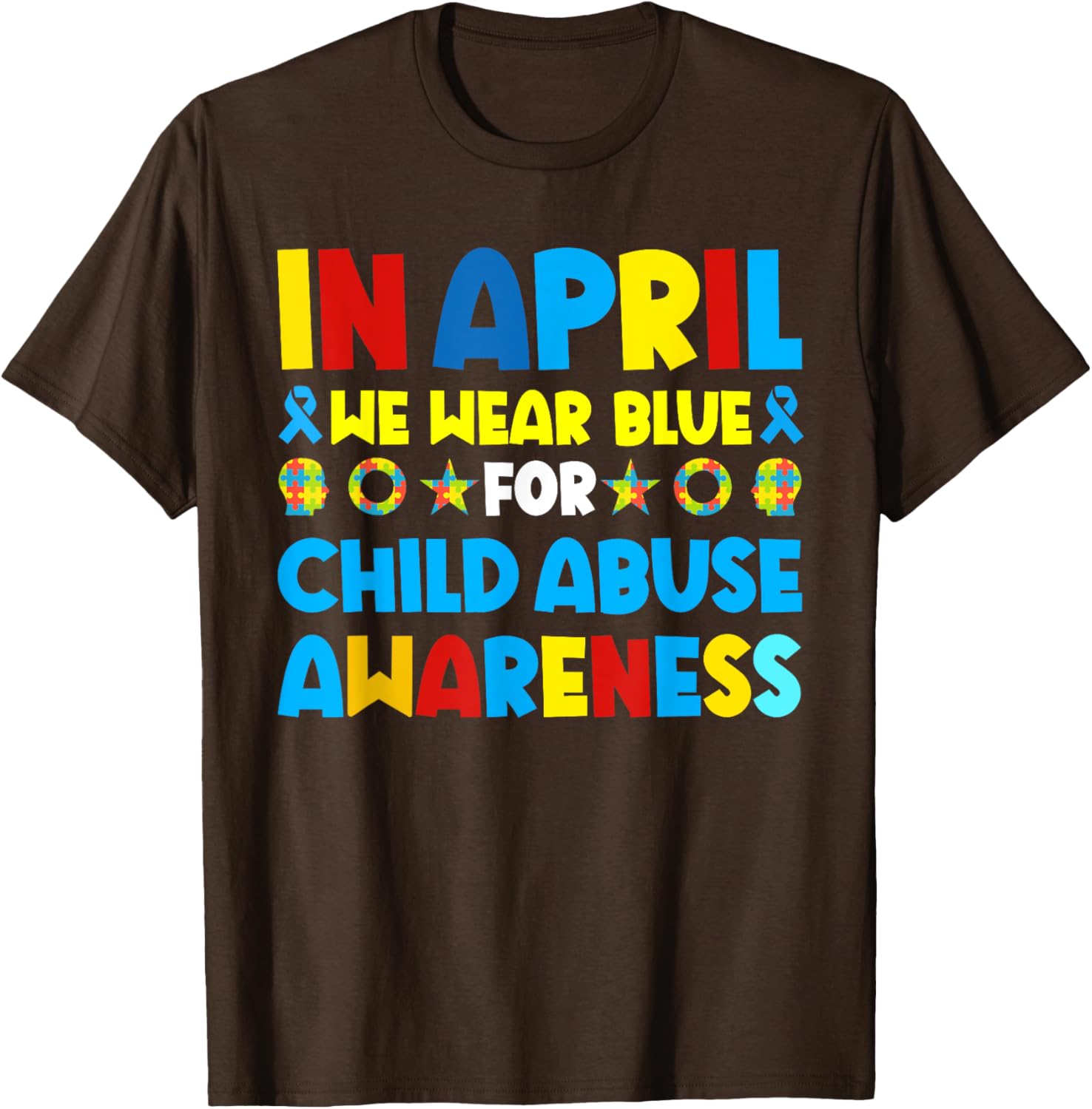 In April we wear blue For Child Abuse Prevention Awareness T-Shirt