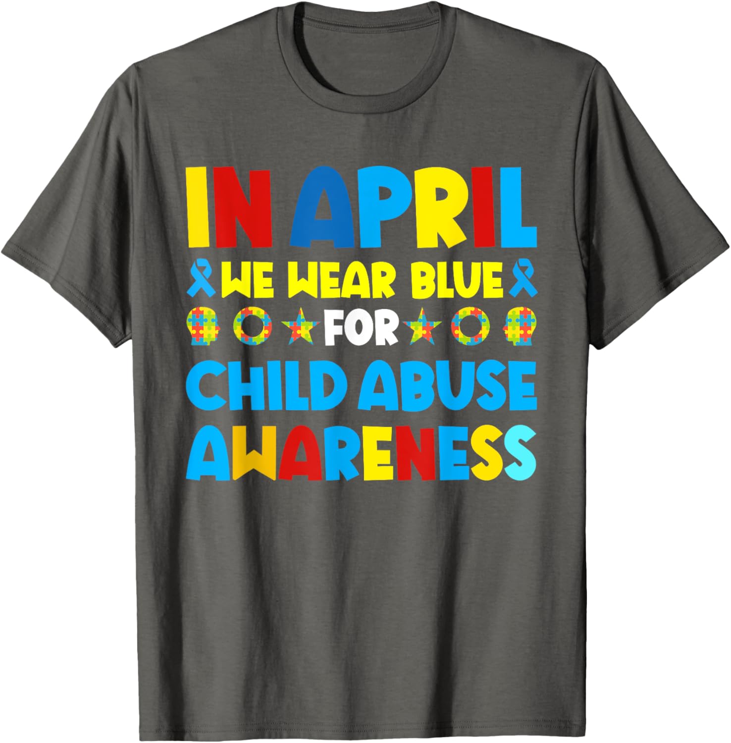In April we wear blue For Child Abuse Prevention Awareness T-Shirt
