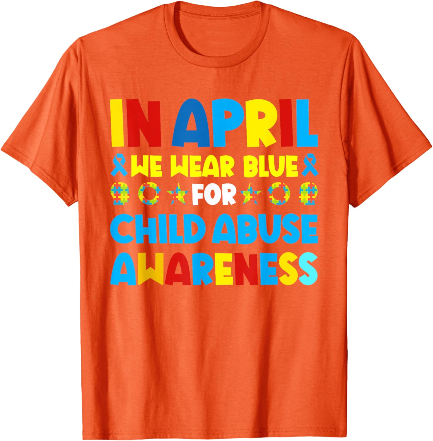 In April we wear blue For Child Abuse Prevention Awareness T-Shirt