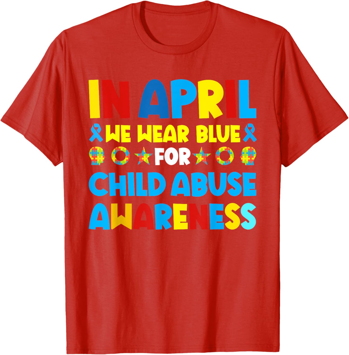 In April we wear blue For Child Abuse Prevention Awareness T-Shirt