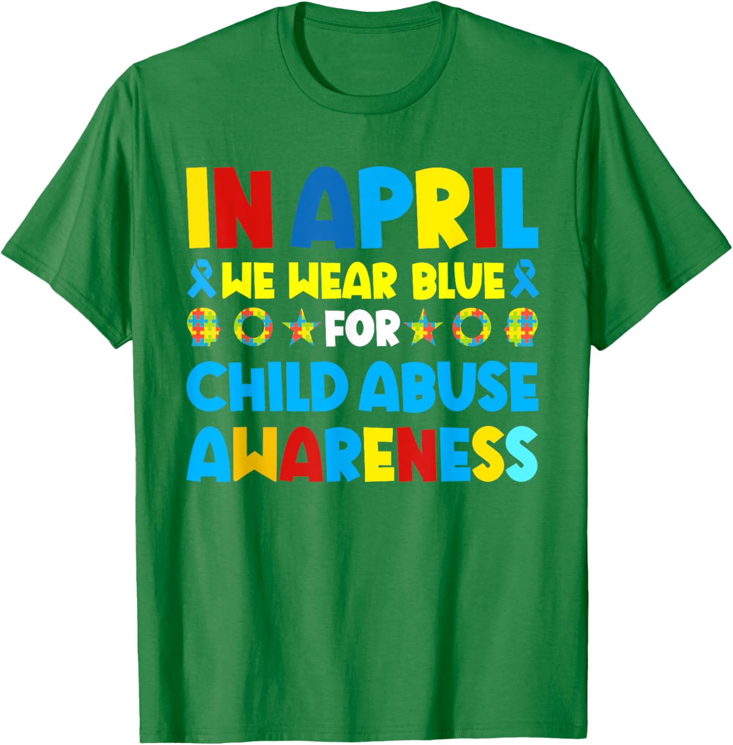 In April we wear blue For Child Abuse Prevention Awareness T-Shirt