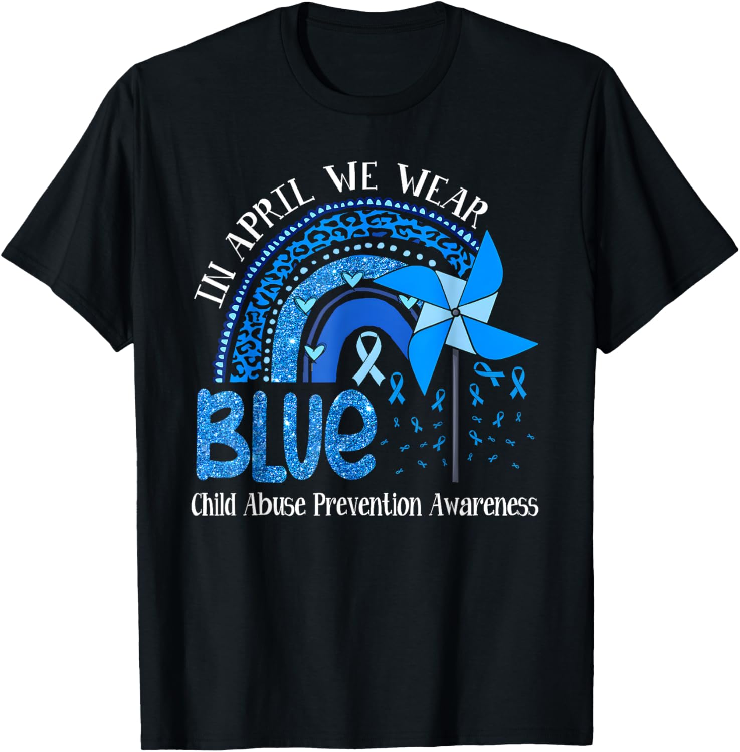 In April We Wear Blue For Child Abuse Prevention Awareness T-Shirt