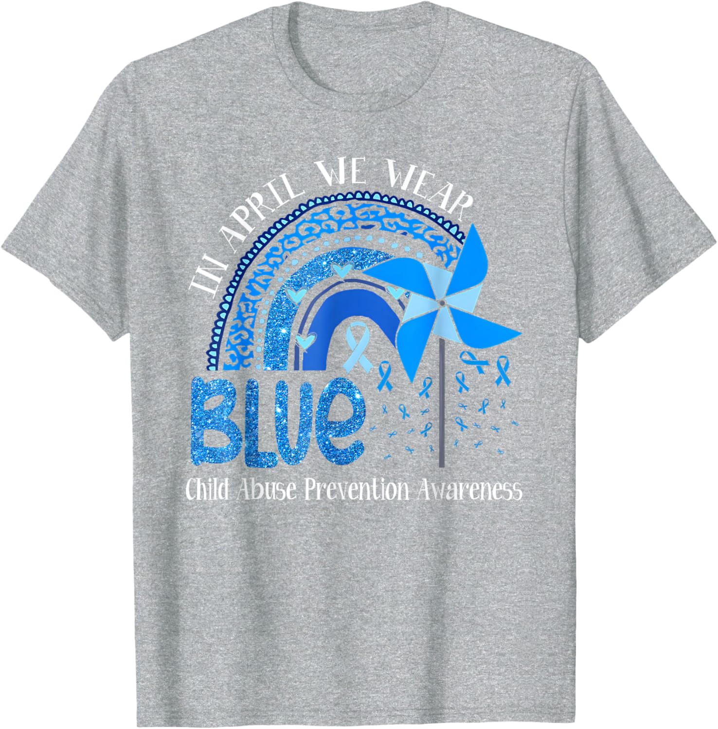 In April We Wear Blue For Child Abuse Prevention Awareness T-Shirt