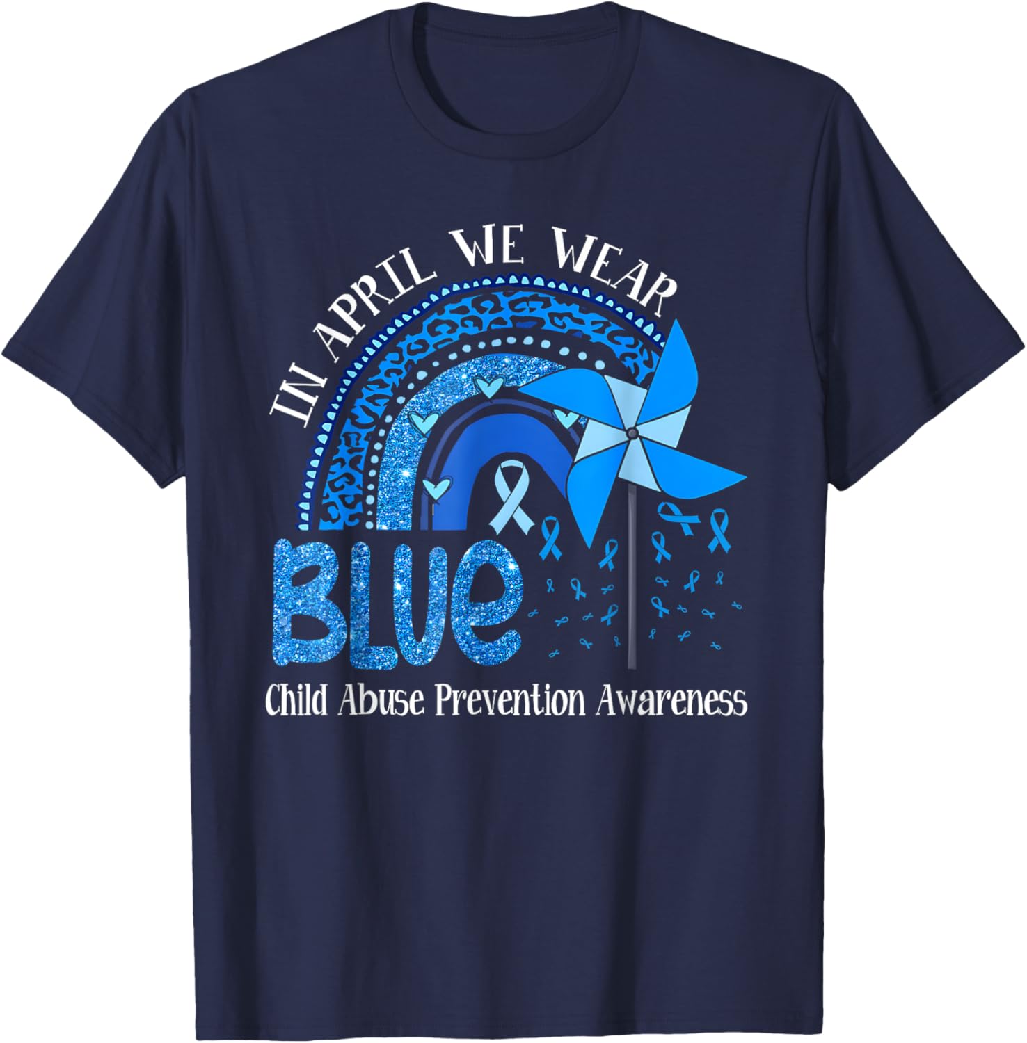 In April We Wear Blue For Child Abuse Prevention Awareness T-Shirt