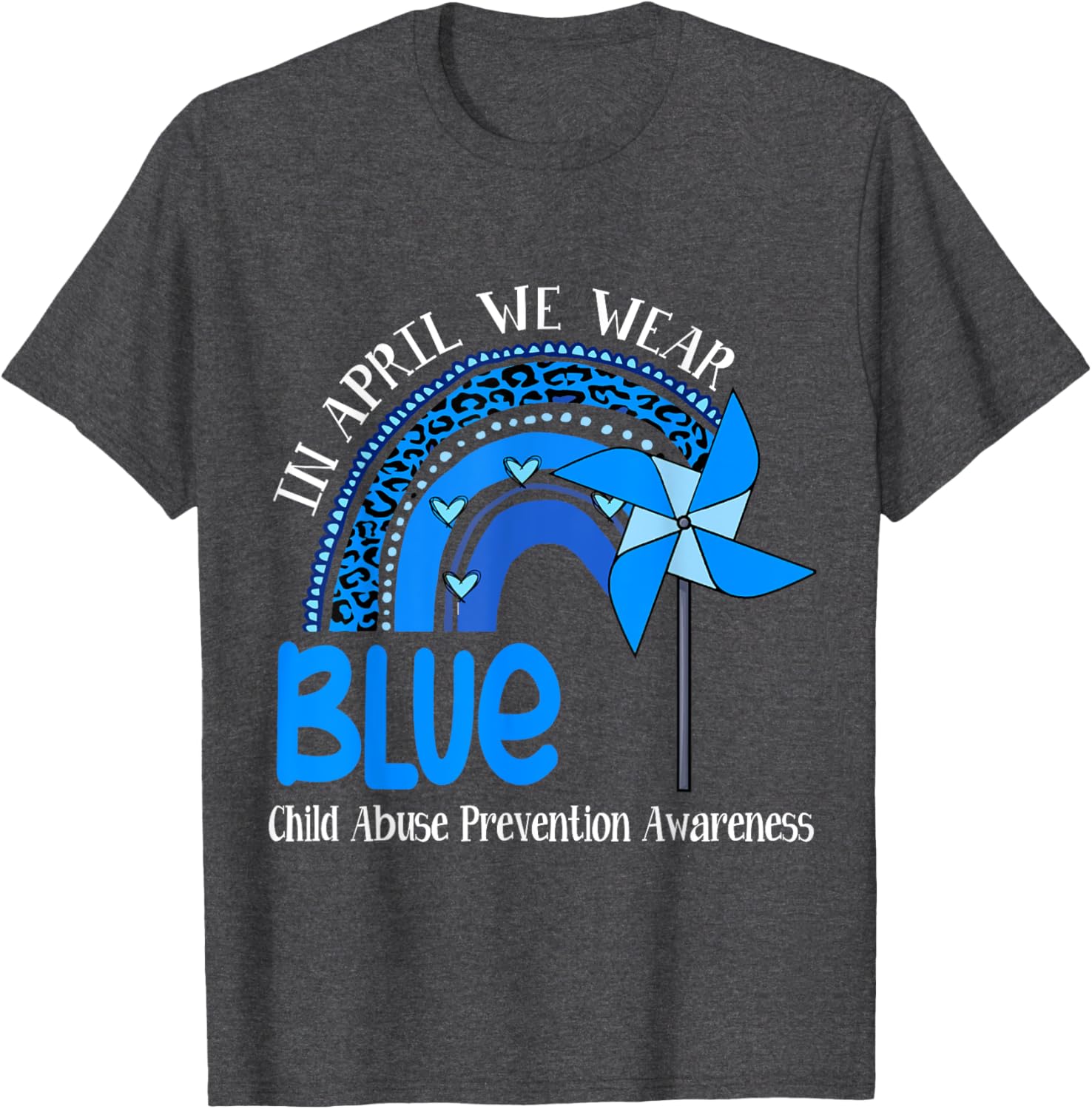 In April We Wear Blue For Child Abuse Prevention Awareness T-Shirt