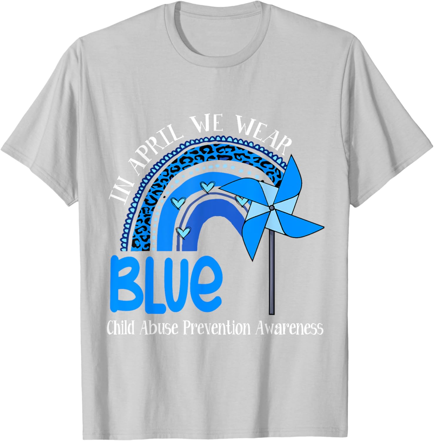 In April We Wear Blue For Child Abuse Prevention Awareness T-Shirt