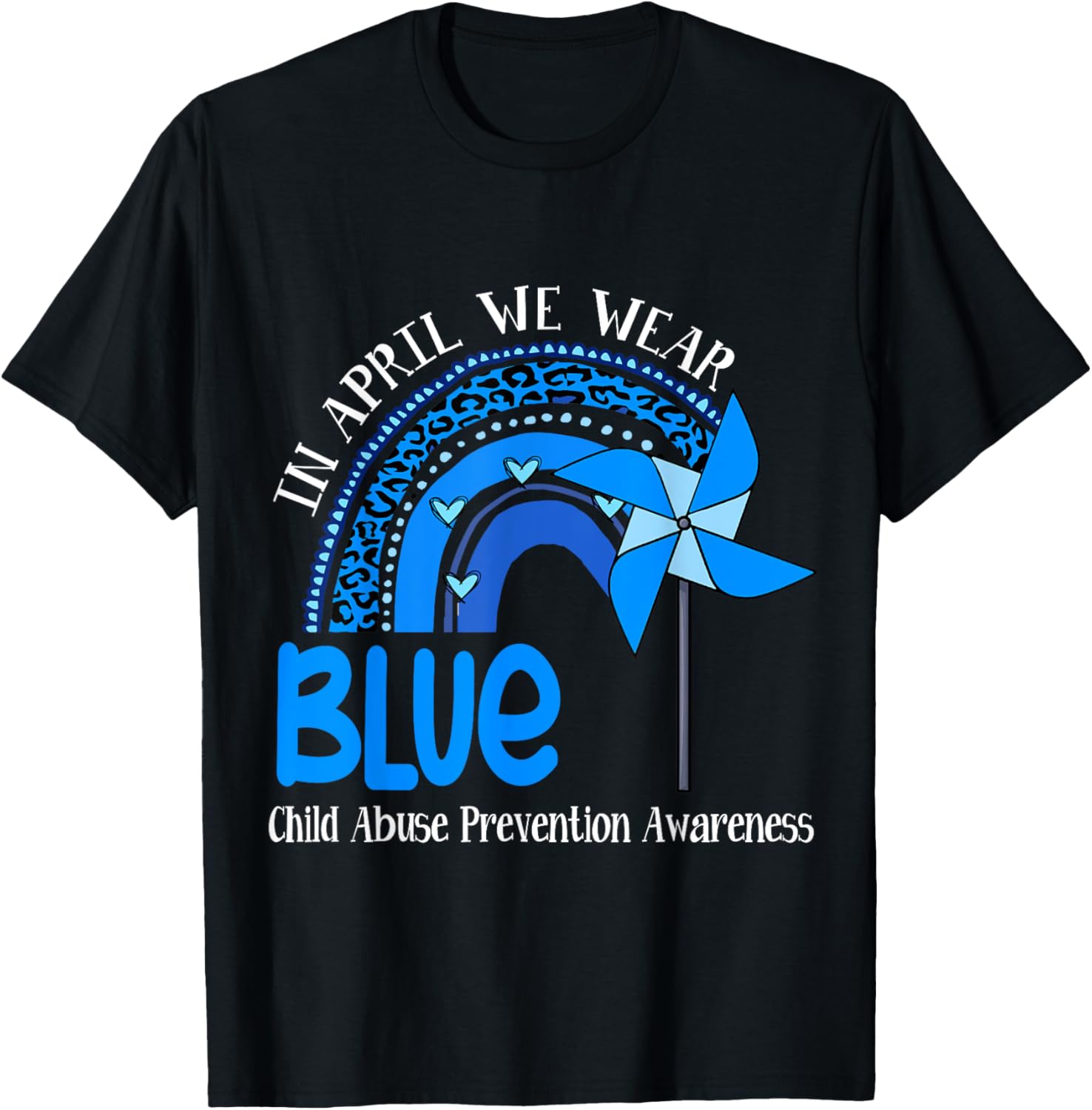 In April We Wear Blue For Child Abuse Prevention Awareness T-Shirt