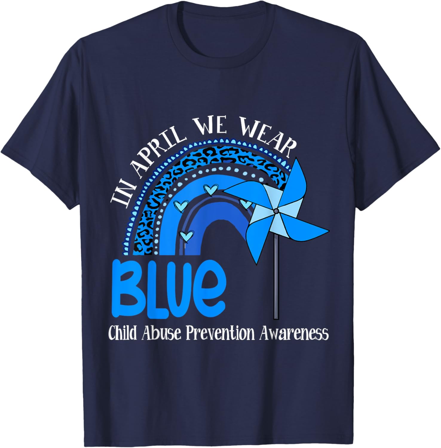 In April We Wear Blue For Child Abuse Prevention Awareness T-Shirt