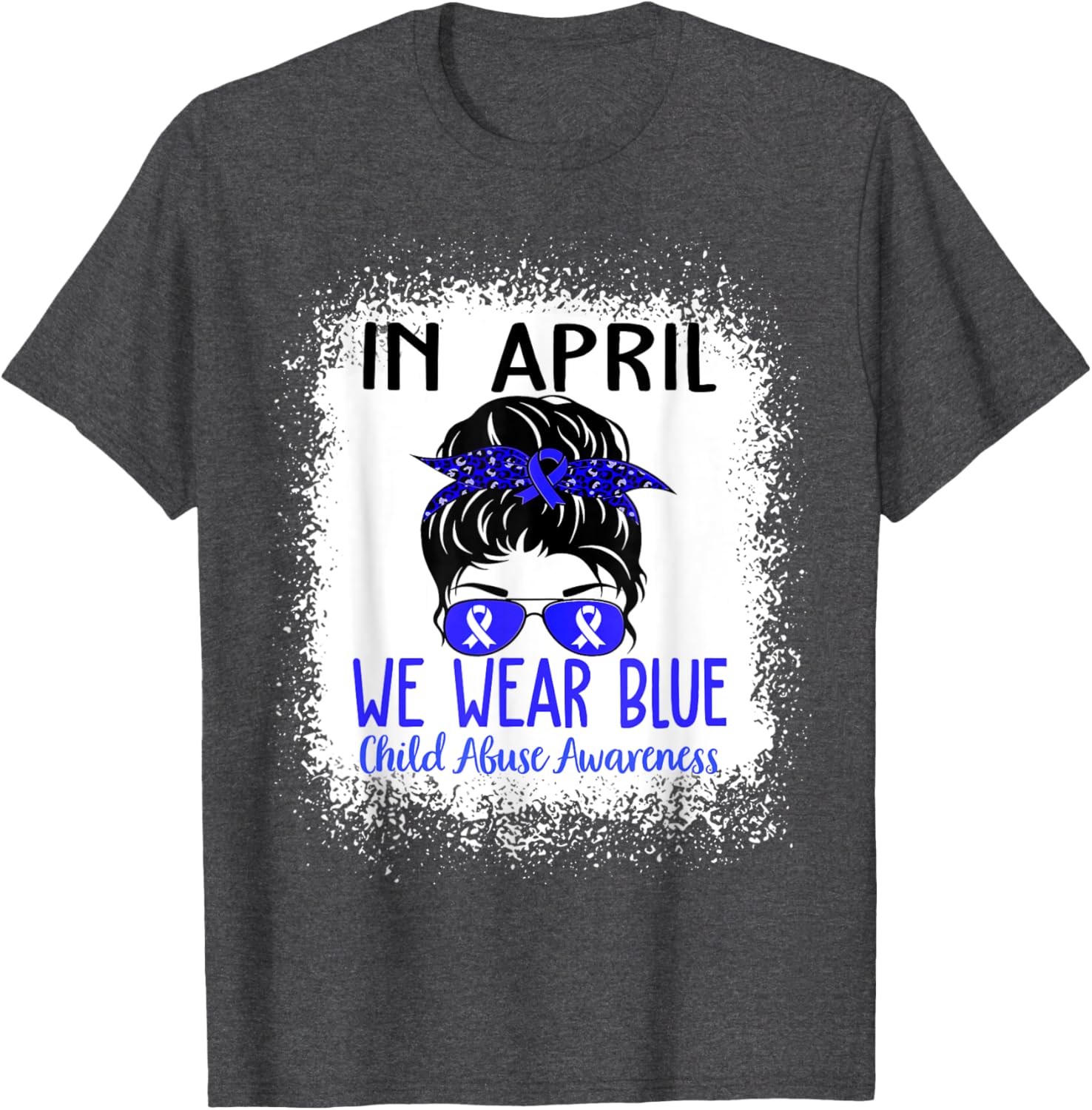 In April We Wear Blue For Child Abuse Prevention Awareness T-Shirt