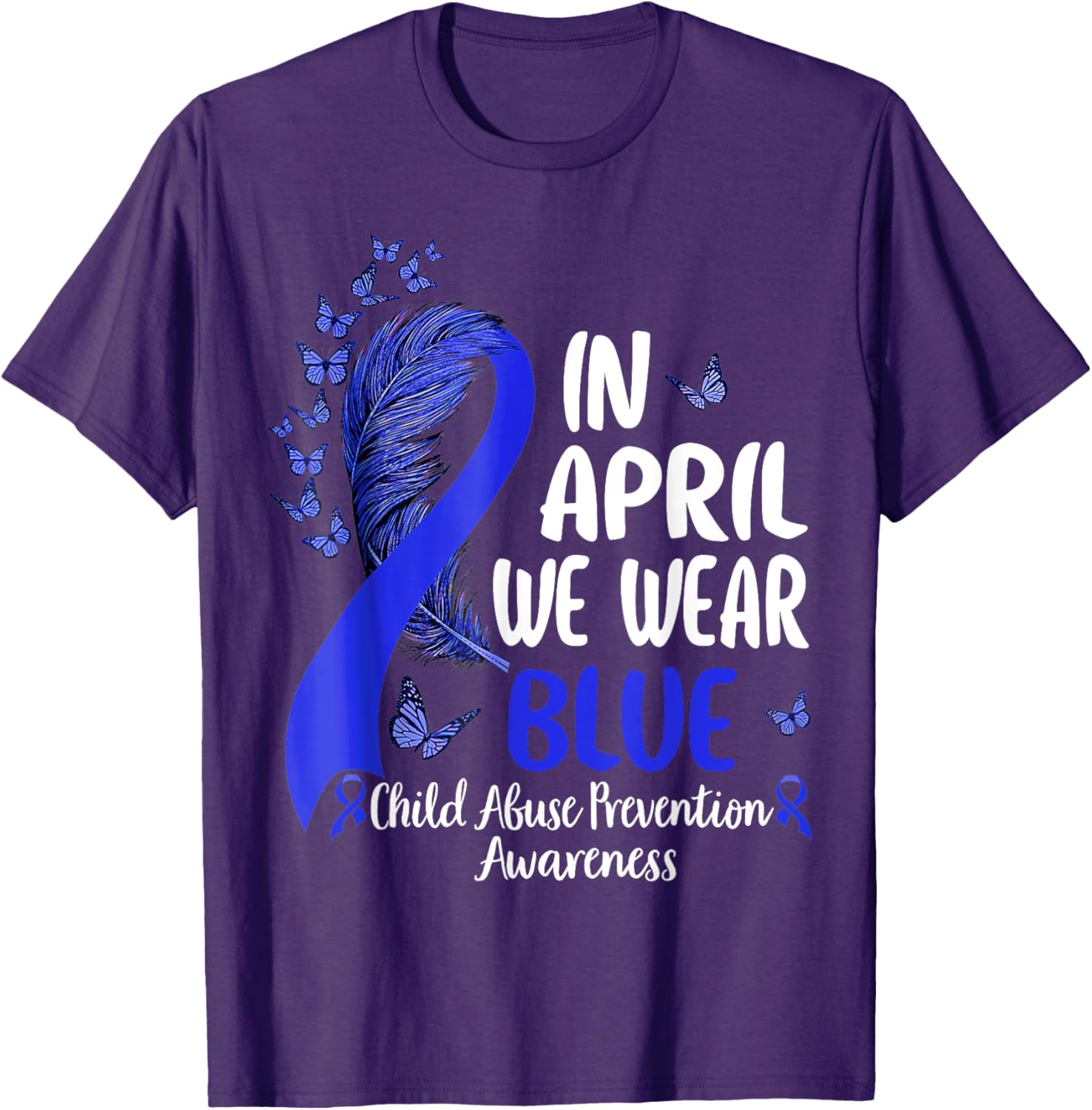 In April We Wear Blue For Child Abuse Prevention Awareness T-Shirt