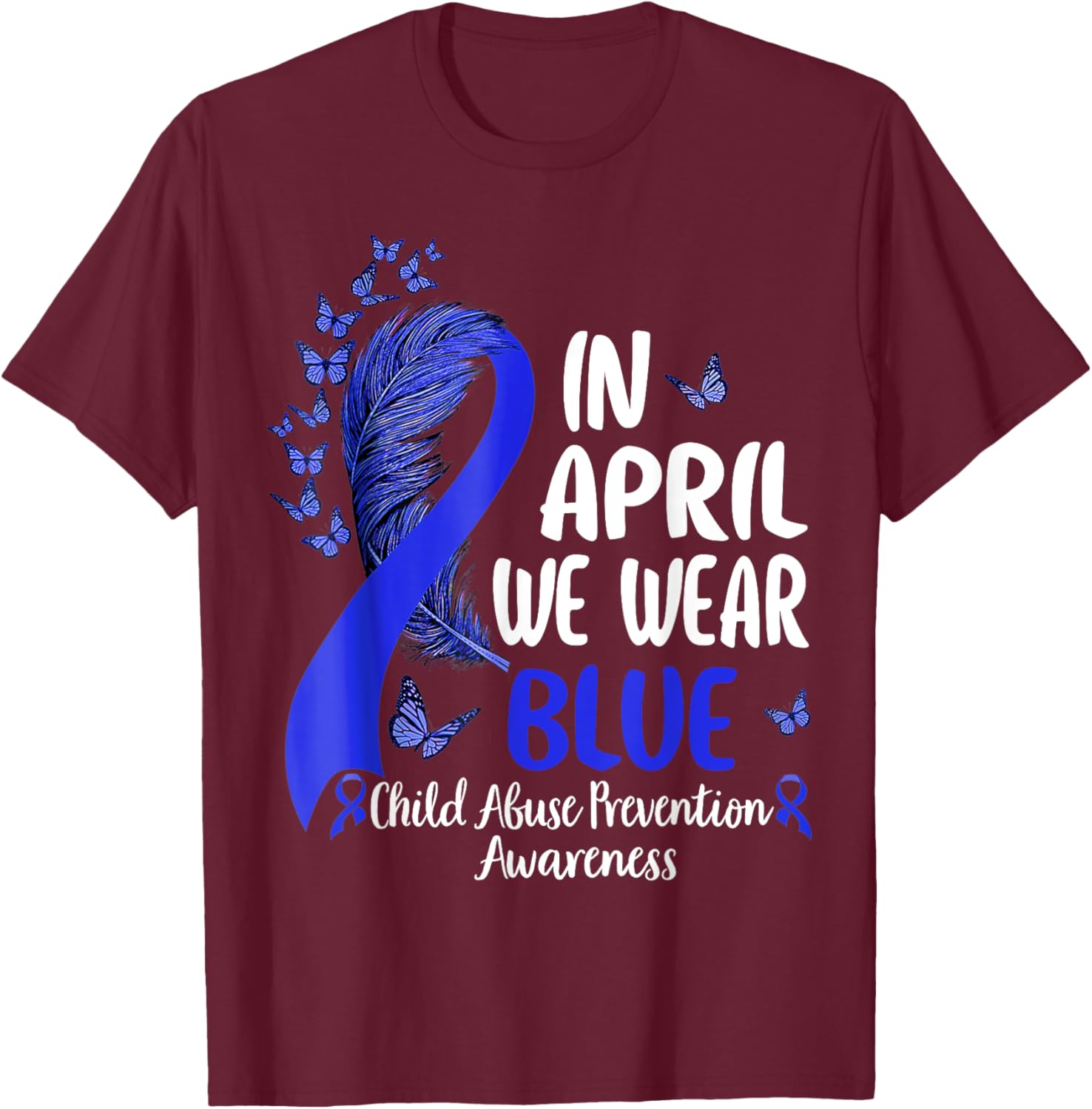 In April We Wear Blue For Child Abuse Prevention Awareness T-Shirt