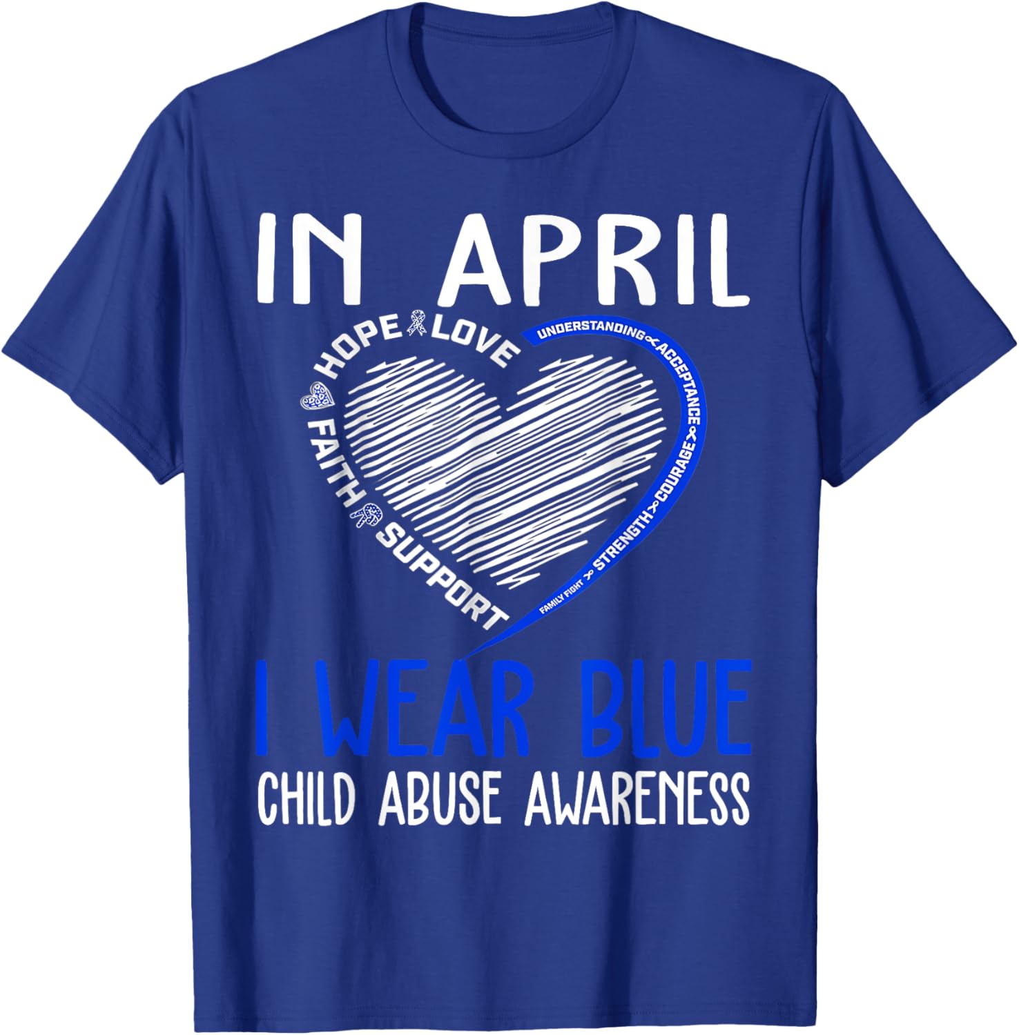 In April We Wear Blue For Child Abuse Prevention Awareness T-Shirt