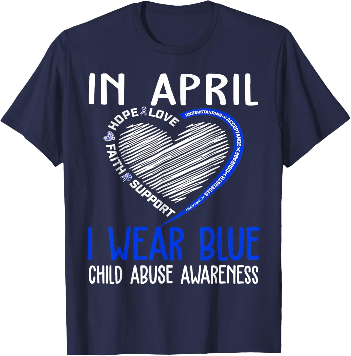 In April We Wear Blue For Child Abuse Prevention Awareness T-Shirt
