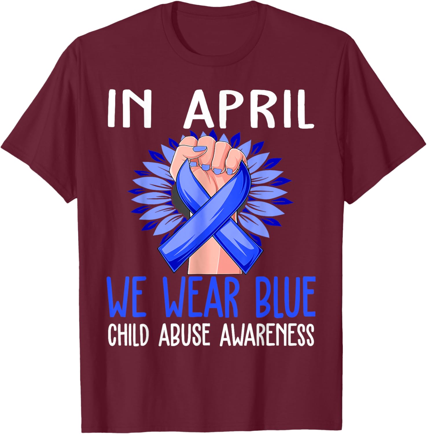 In April We Wear Blue For Child Abuse Prevention Awareness T-Shirt