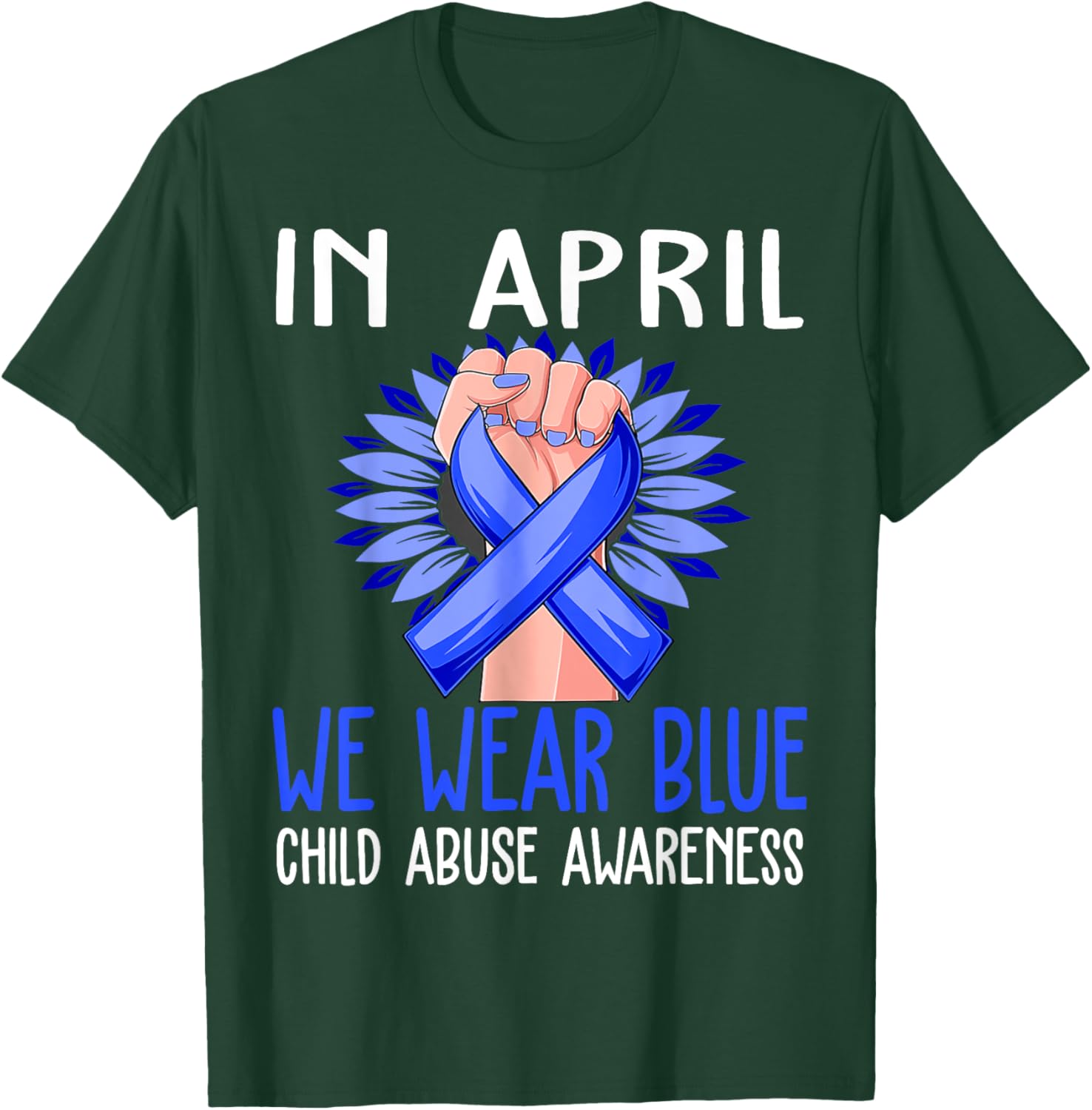 In April We Wear Blue For Child Abuse Prevention Awareness T-Shirt