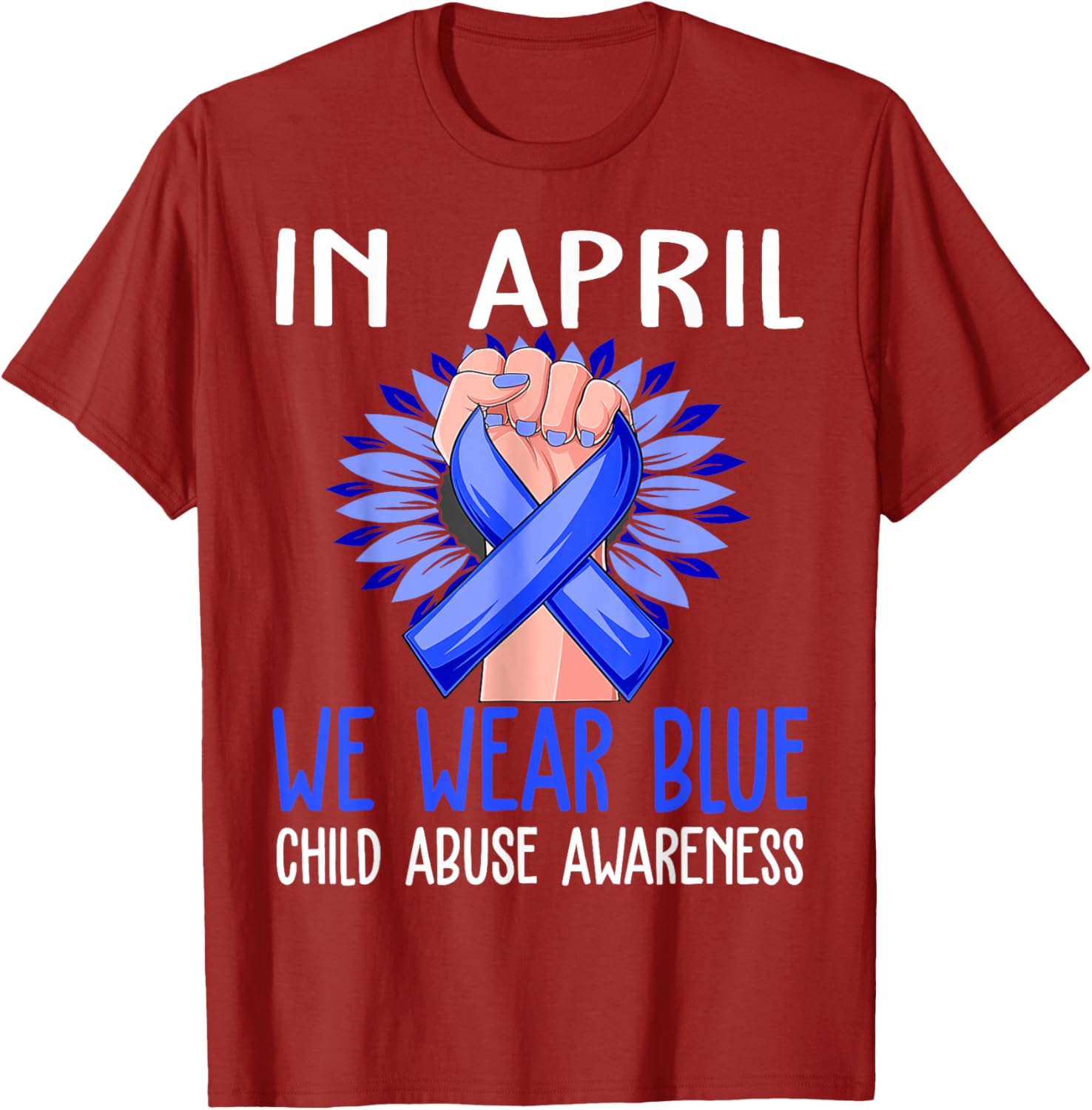 In April We Wear Blue For Child Abuse Prevention Awareness T-Shirt