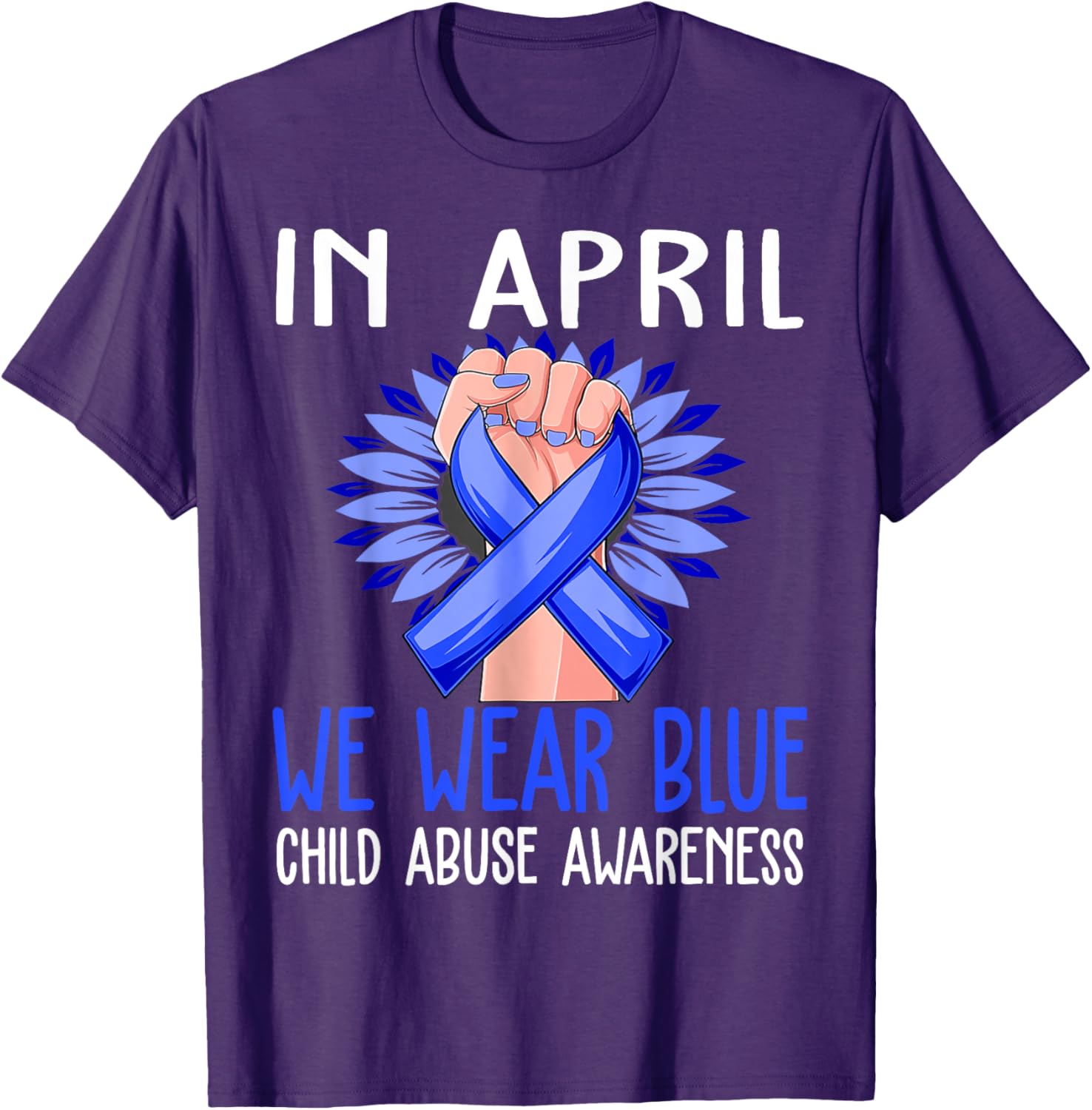 In April We Wear Blue For Child Abuse Prevention Awareness T-Shirt