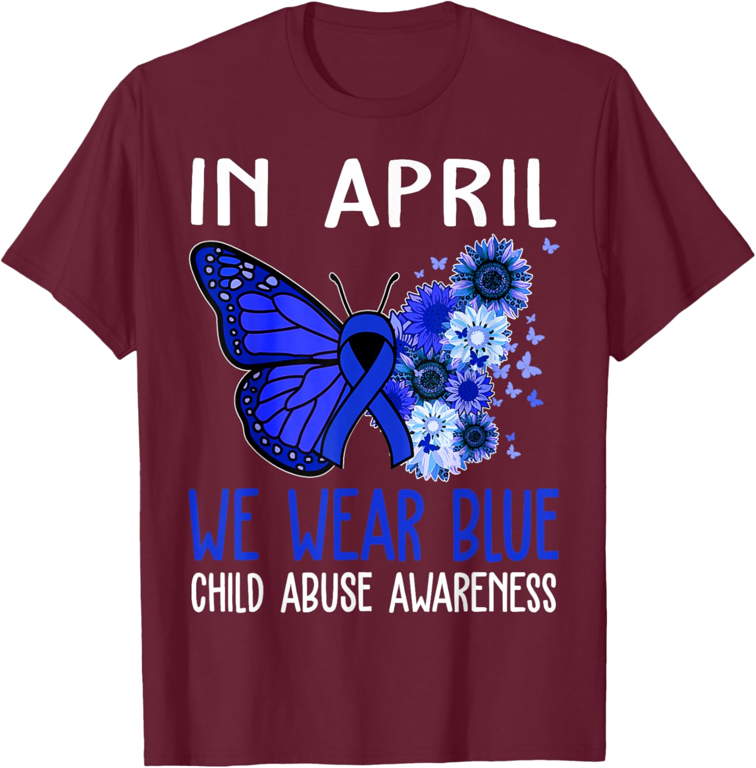In April We Wear Blue For Child Abuse Prevention Awareness T-Shirt