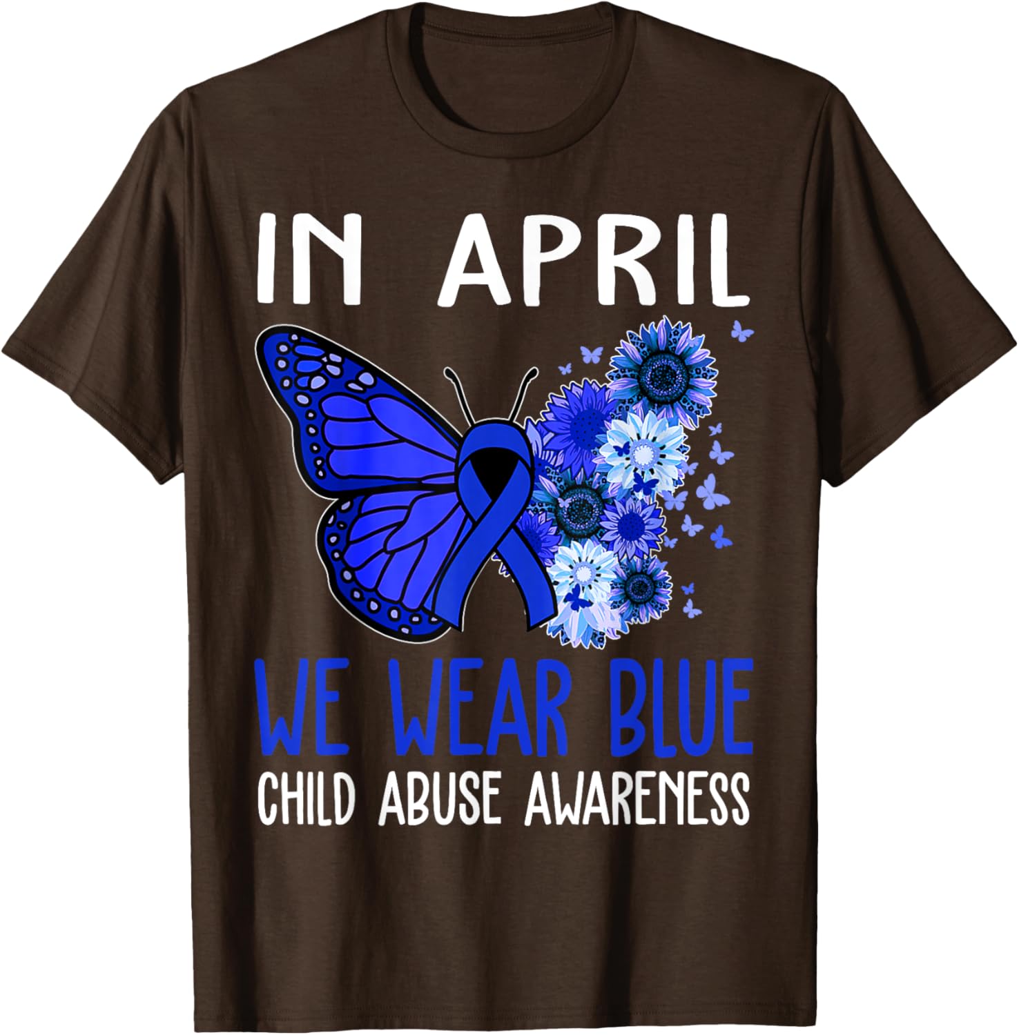 In April We Wear Blue For Child Abuse Prevention Awareness T-Shirt