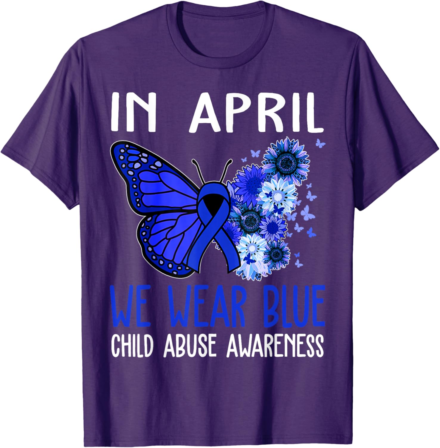 In April We Wear Blue For Child Abuse Prevention Awareness T-Shirt