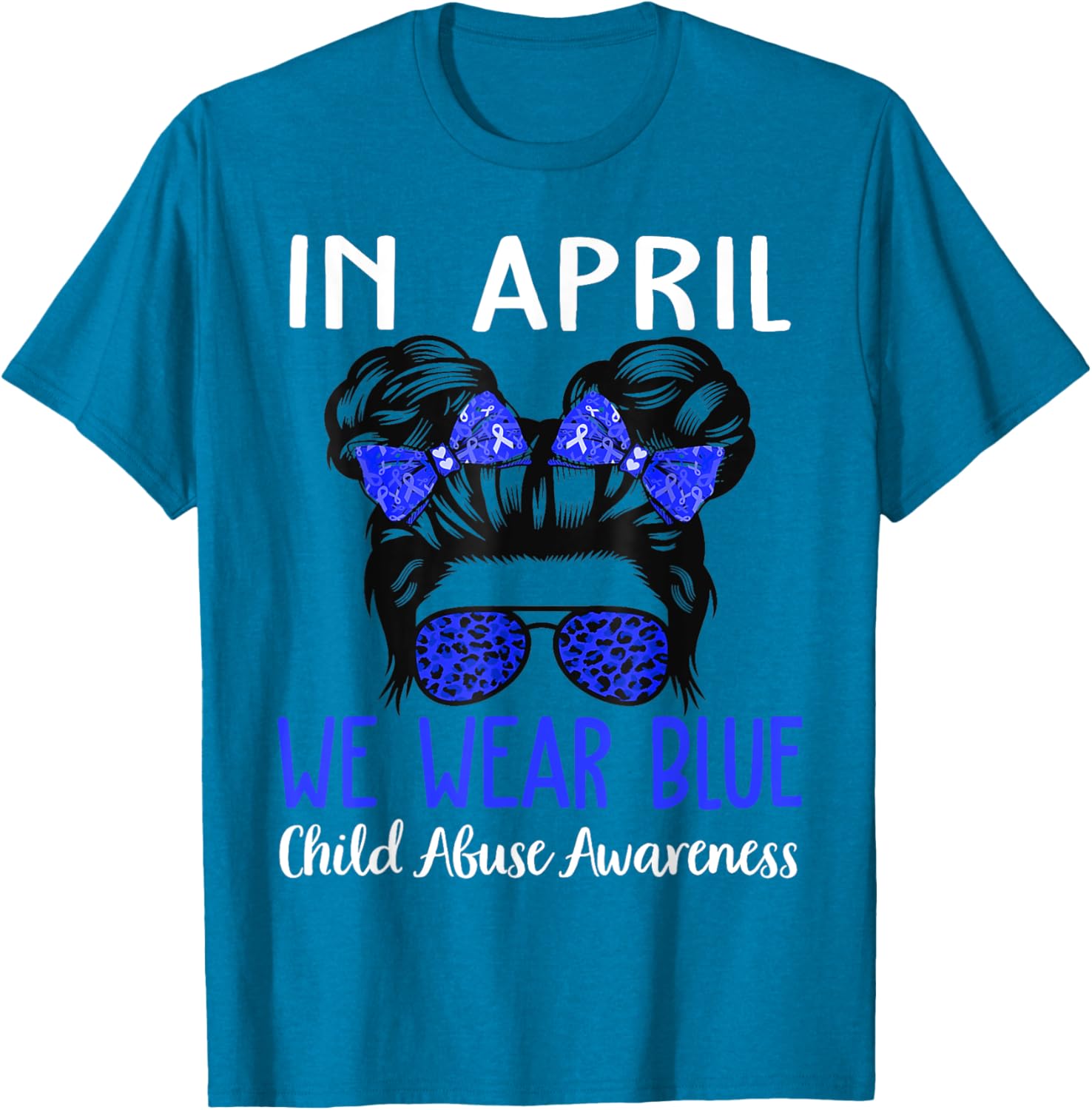 In April We Wear Blue For Child Abuse Prevention Awareness T-Shirt