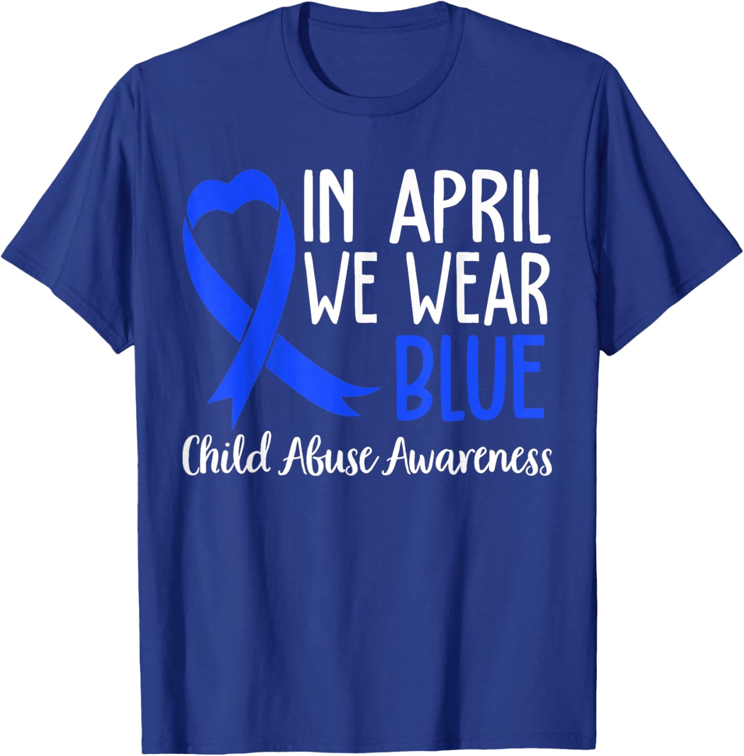 In April We Wear Blue For Child Abuse Prevention Awareness T-Shirt