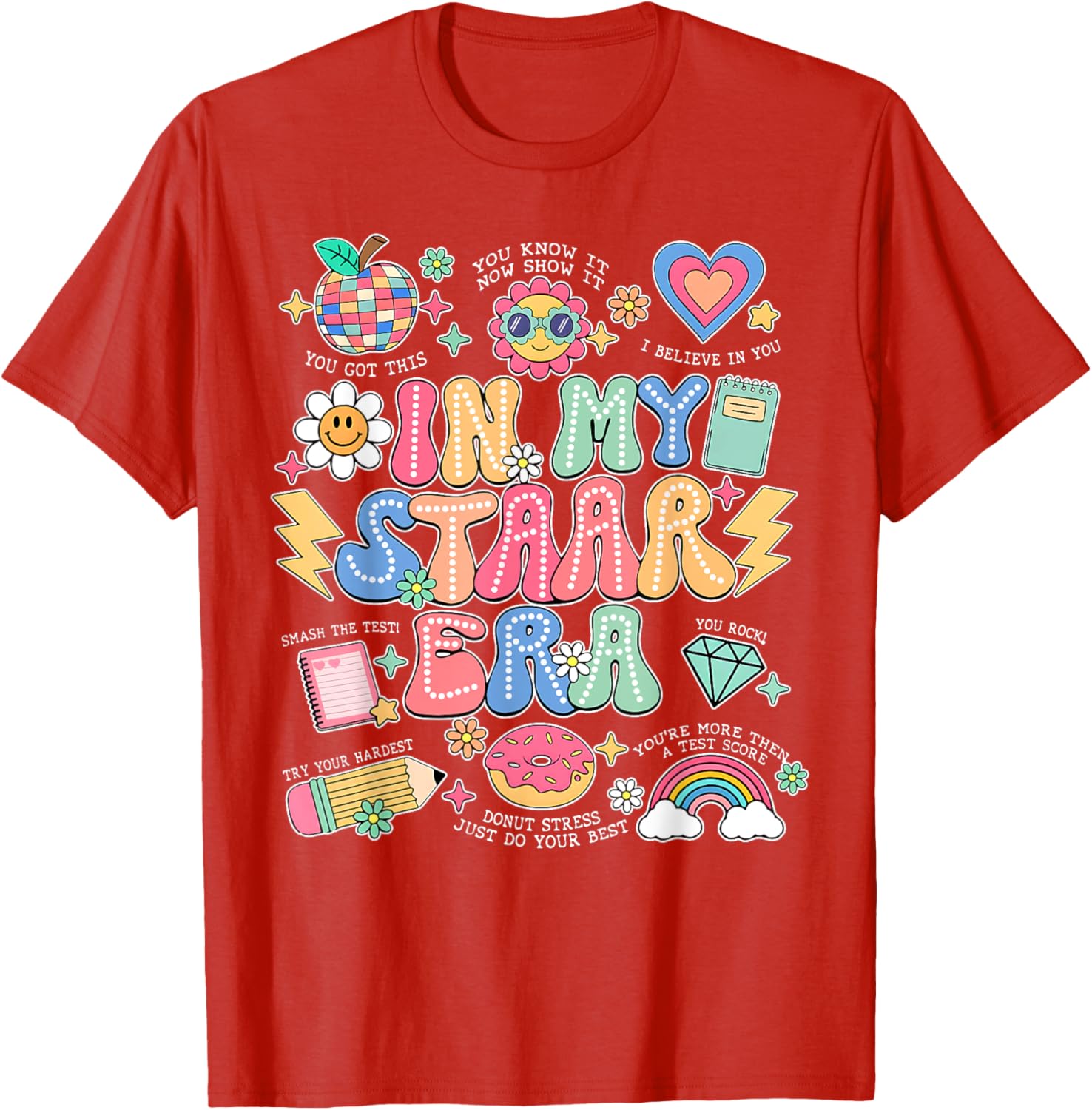 In My Staar Era Motivational Testing Test Day Boy Girl Kid T-Shirt