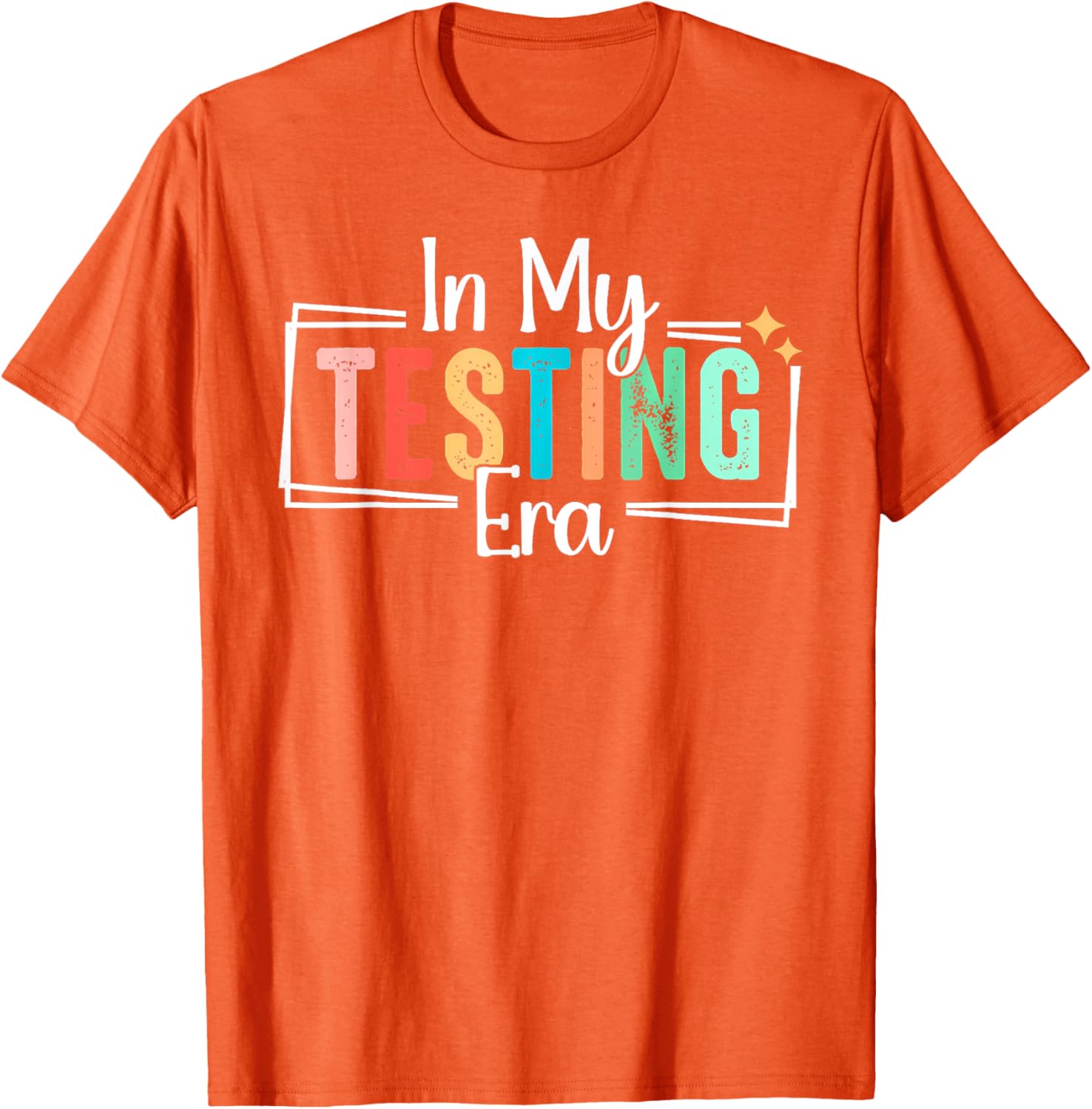In My Testing Era Funny Testing Day Teacher Test Day T-Shirt