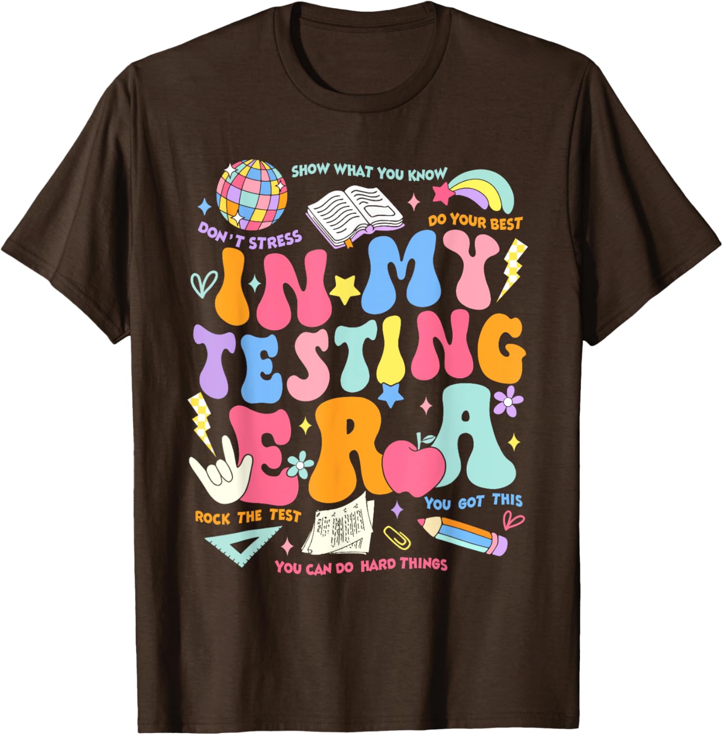 In My Testing Era Teachers Student Rock The Test Testing Day T-Shirt