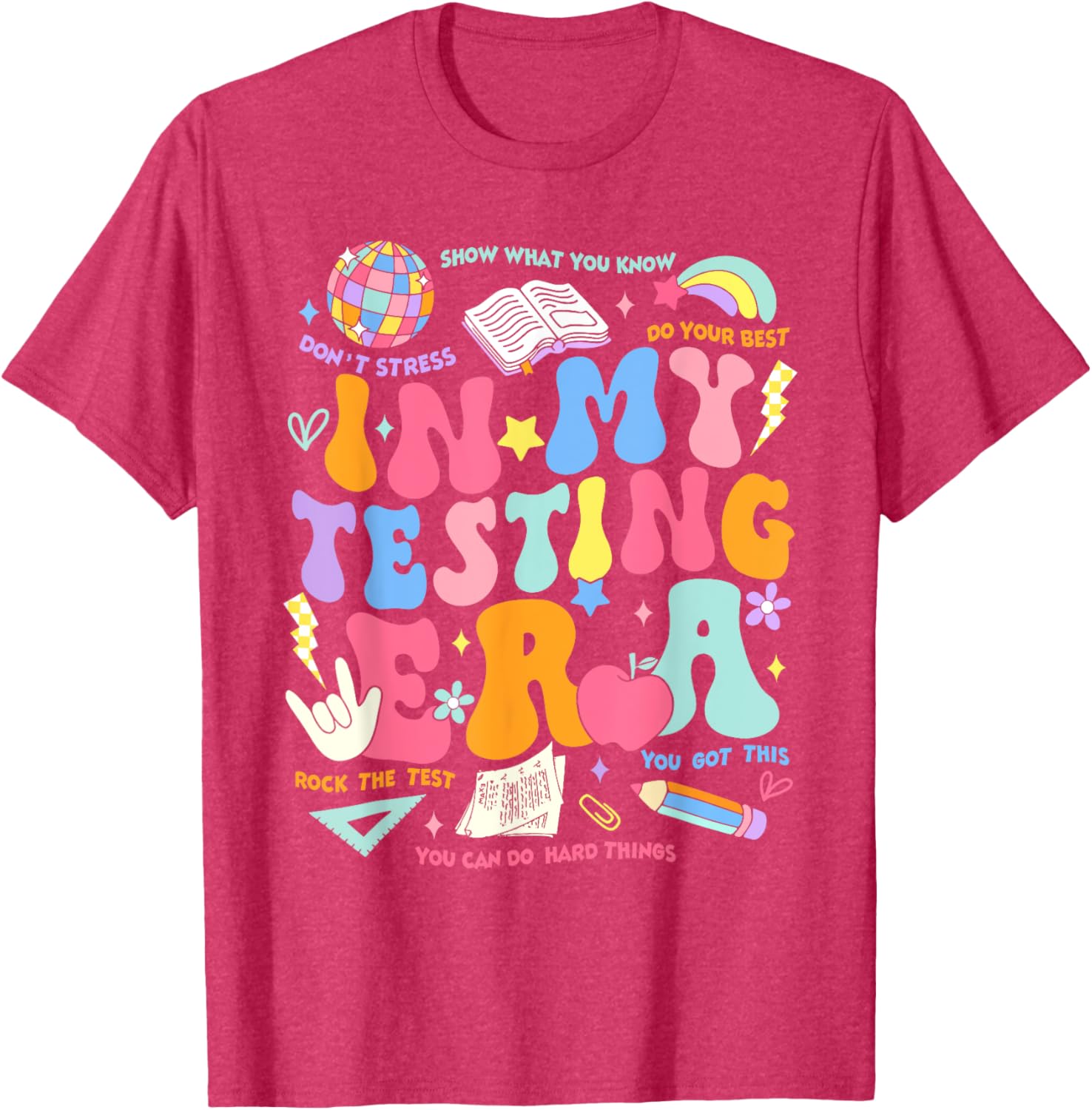 In My Testing Era Teachers Student Rock The Test Testing Day T-Shirt