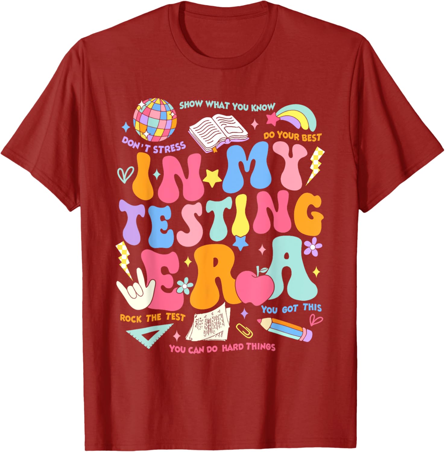 In My Testing Era Teachers Student Rock The Test Testing Day T-Shirt