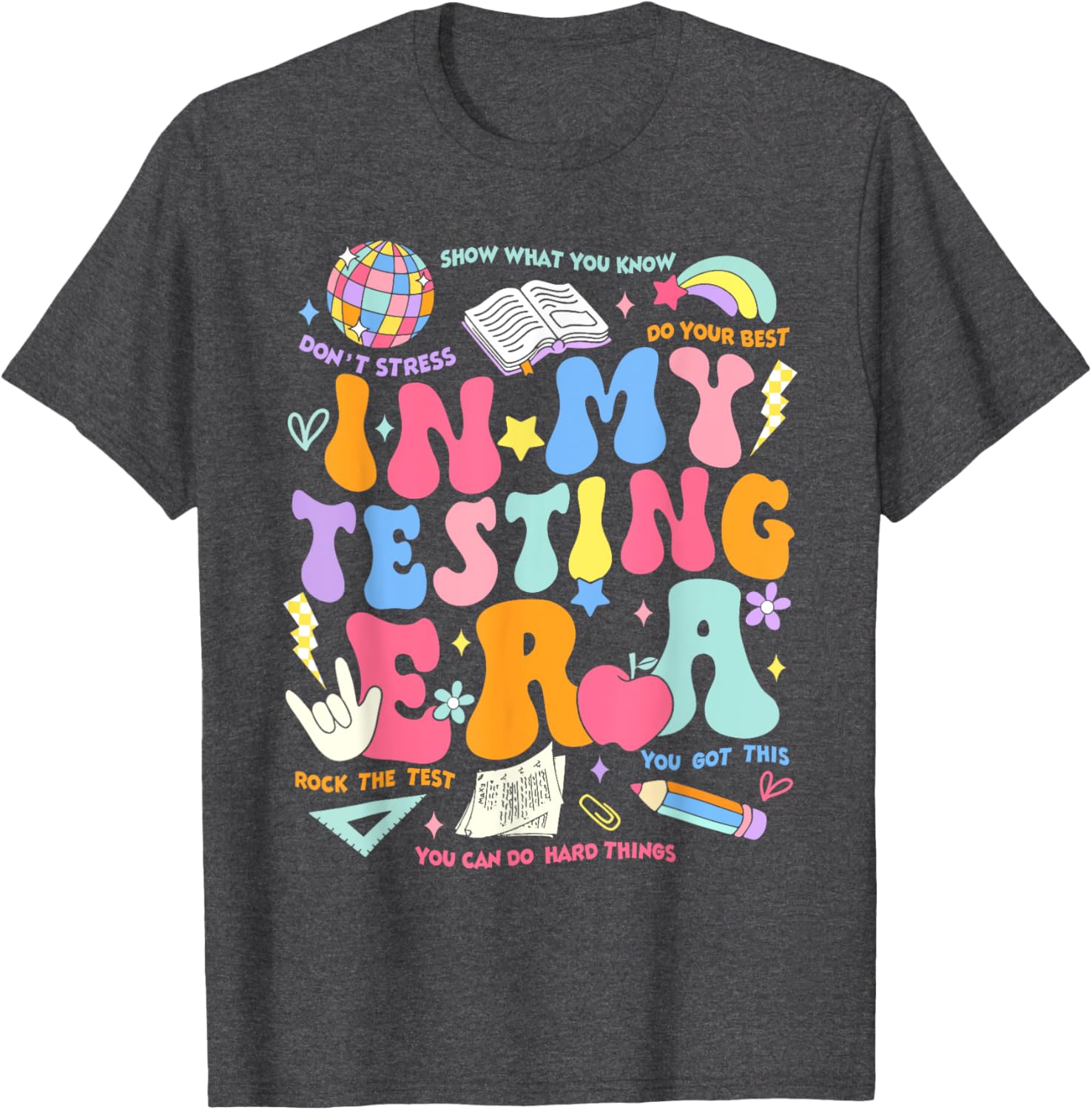 In My Testing Era Teachers Student Rock The Test Testing Day T-Shirt