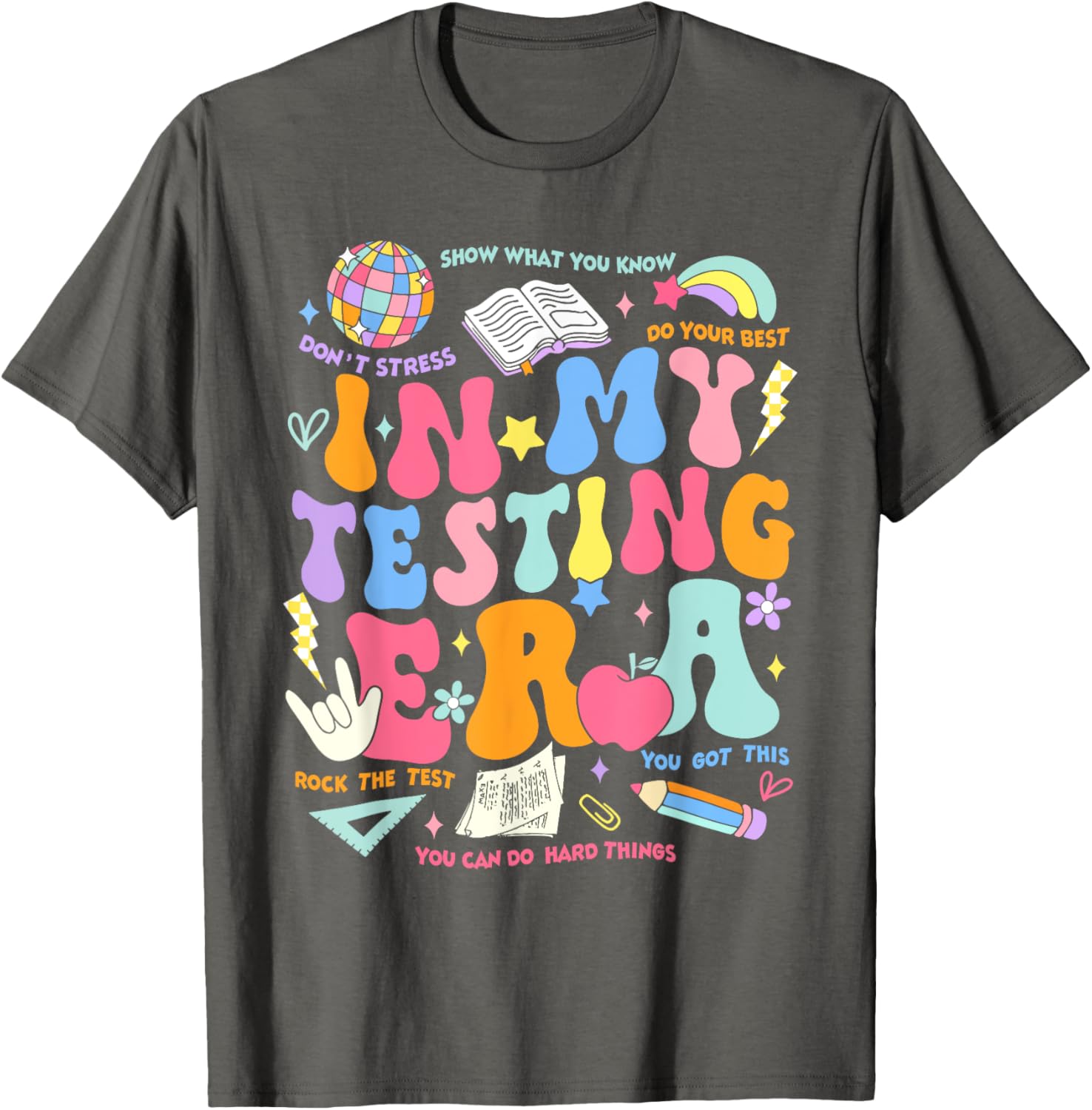 In My Testing Era Teachers Student Rock The Test Testing Day T-Shirt