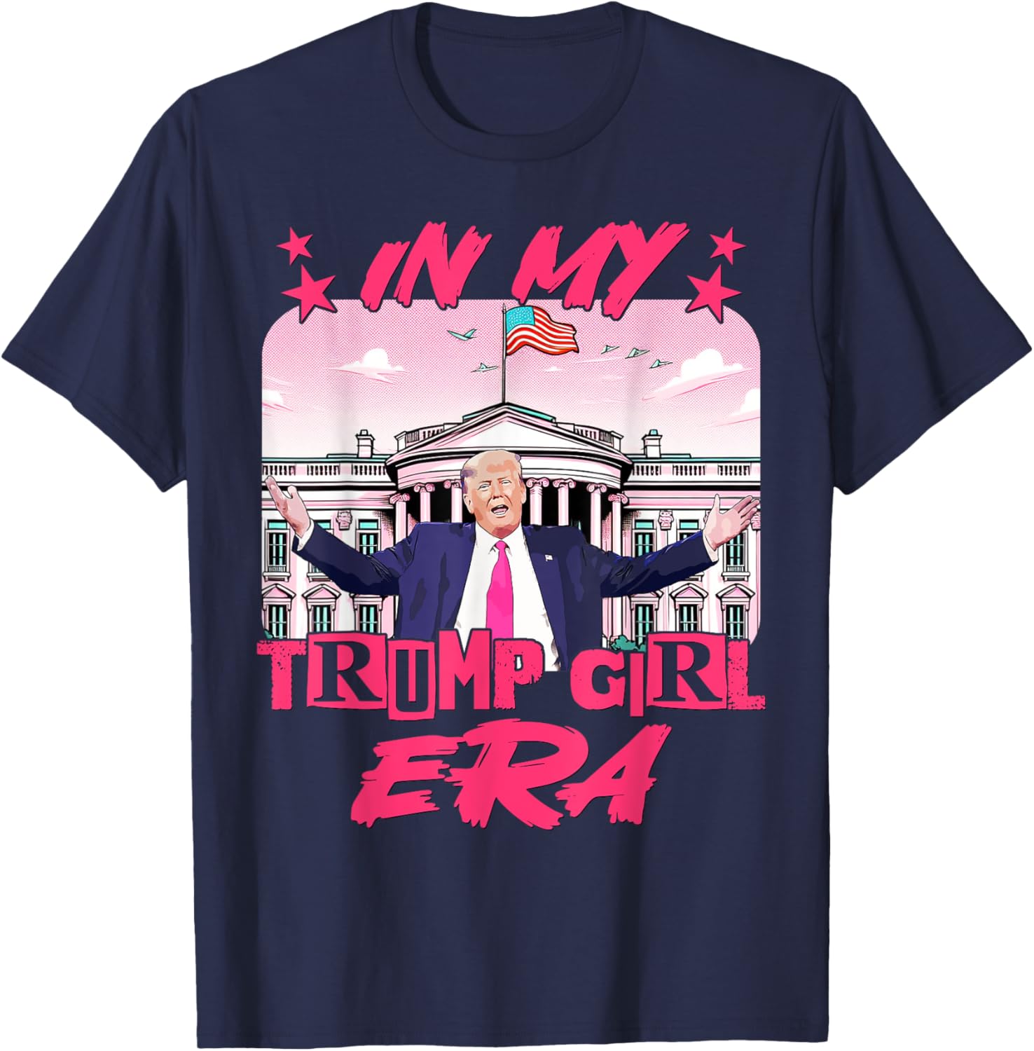 In My Trump Girl Era T-Shirt