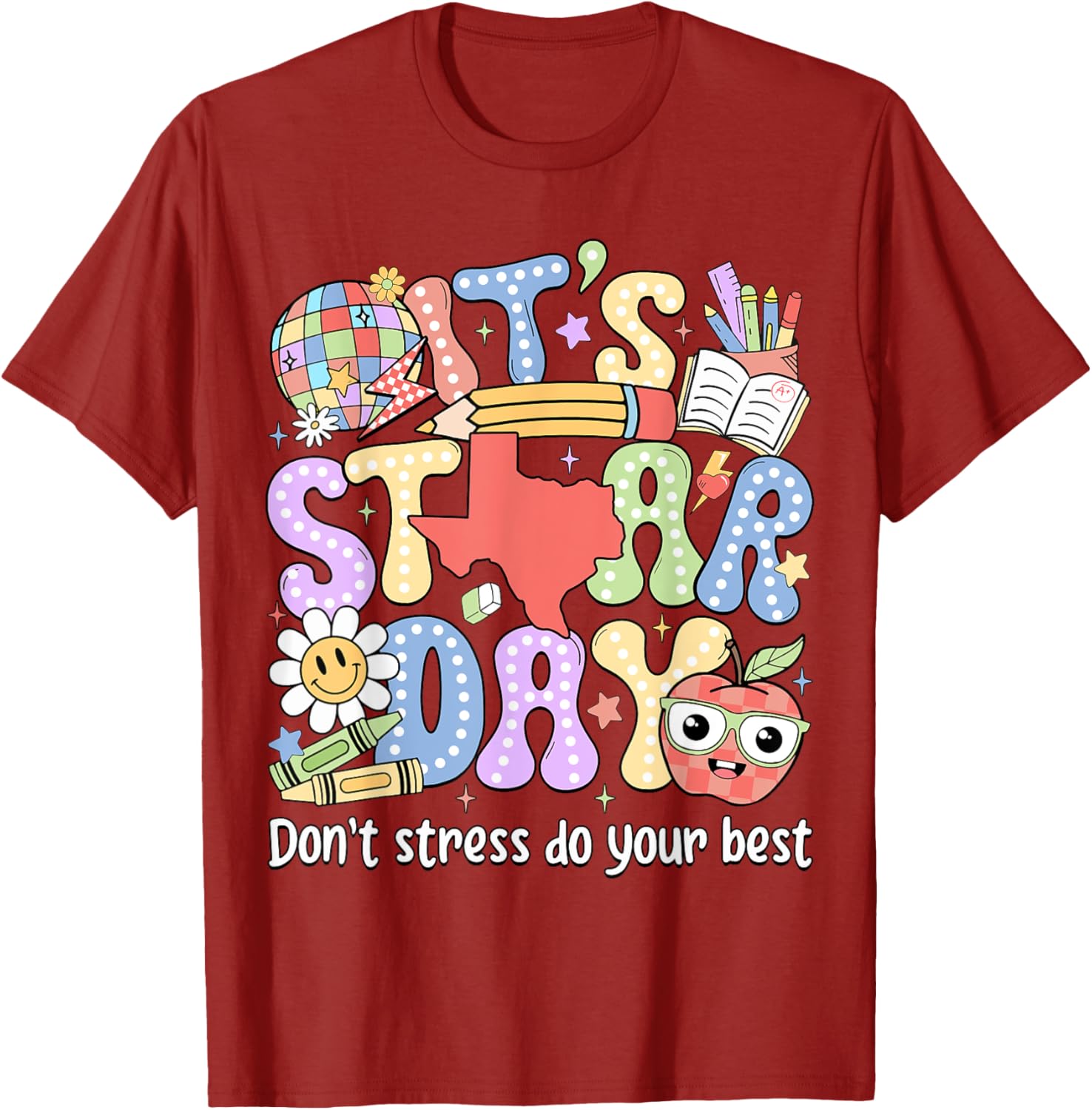 It's Staar Day Don't Stress Do Your Best Test Day Teacher T-Shirt